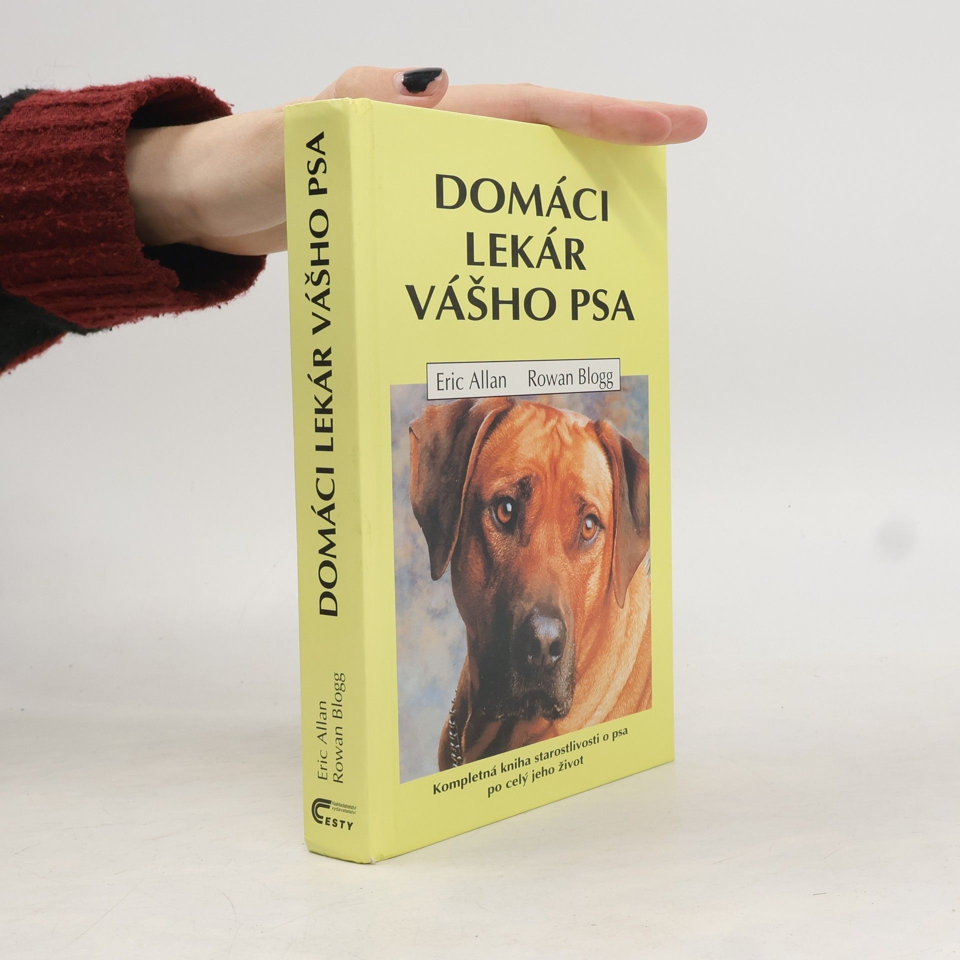 Rowan Blogg Domáci lekár vášho psa