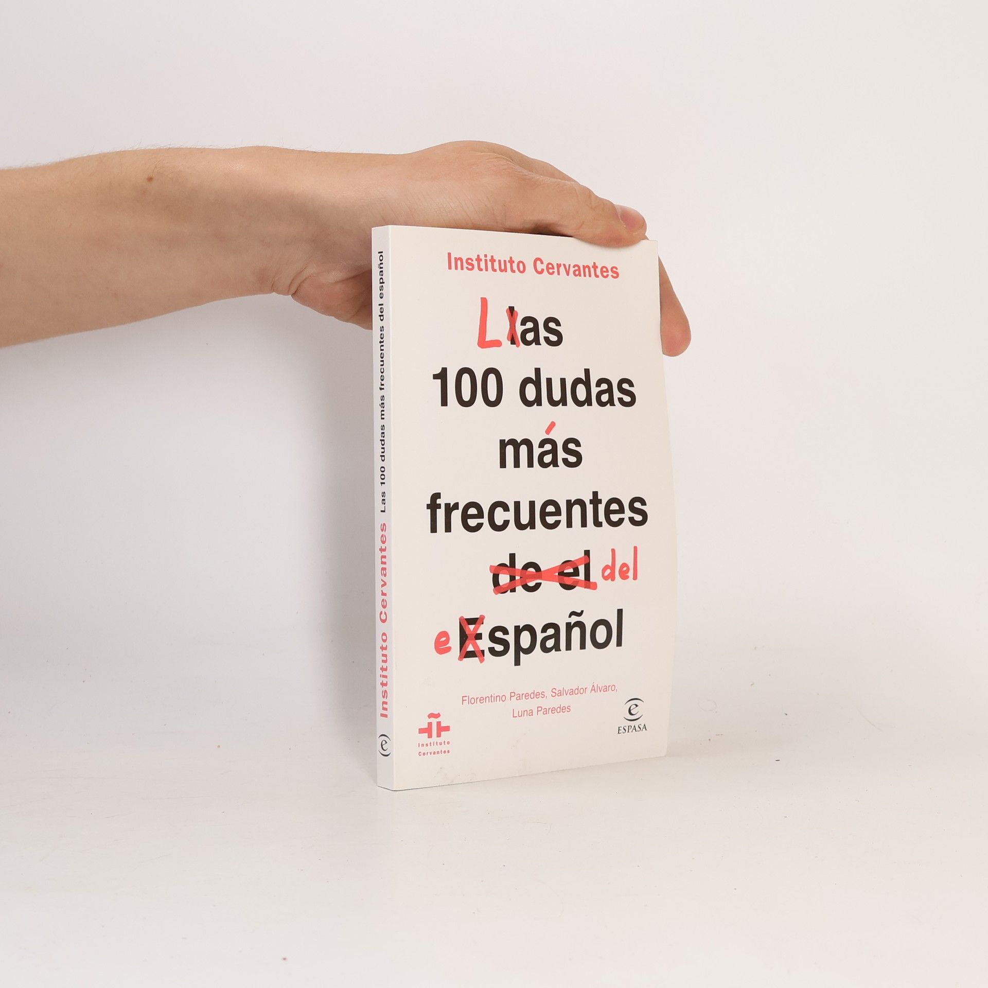 Luna Paredes Zurdo Las 100 dudas más frecuentes del español - 3. edición
