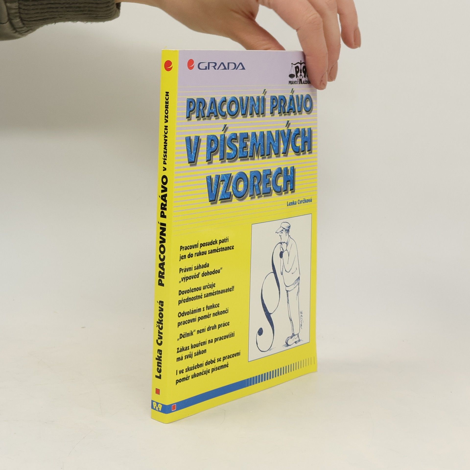 Lenka Cvrčková Pracovní právo v písemných vzorech