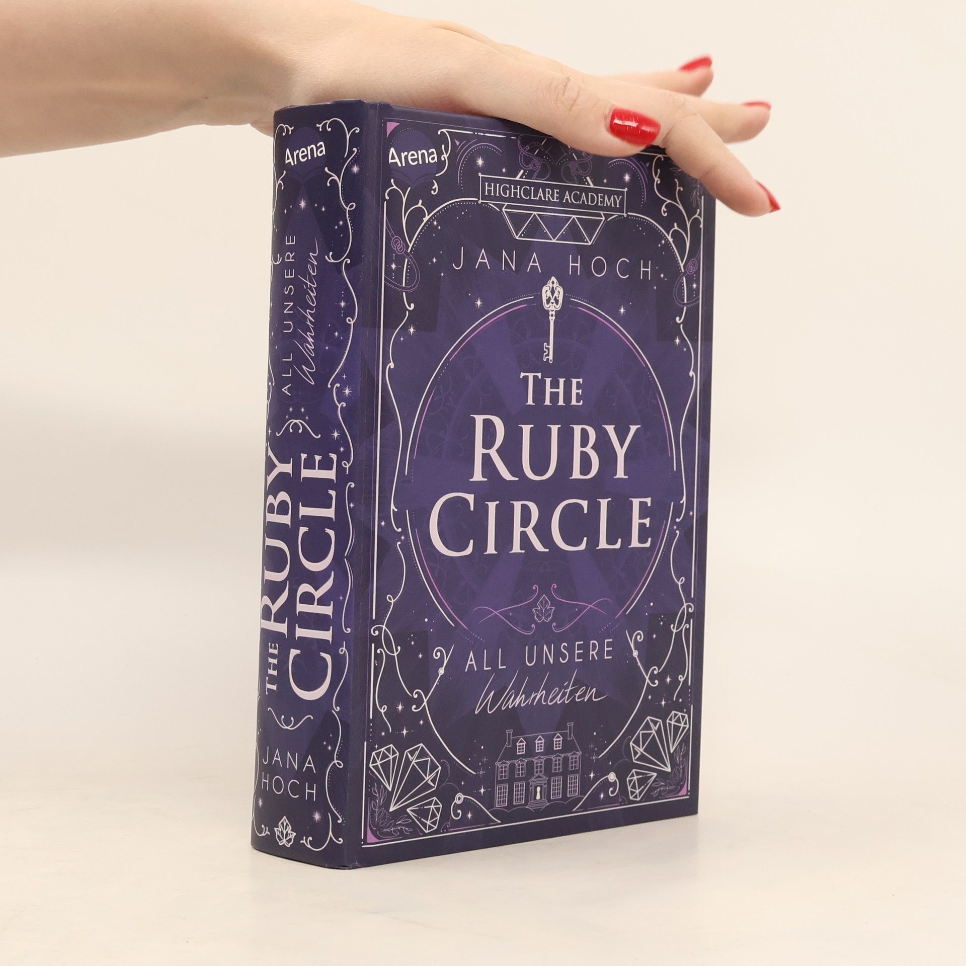 Jana Hoch All unsere Wahrheiten / The Ruby Circle Bd.3