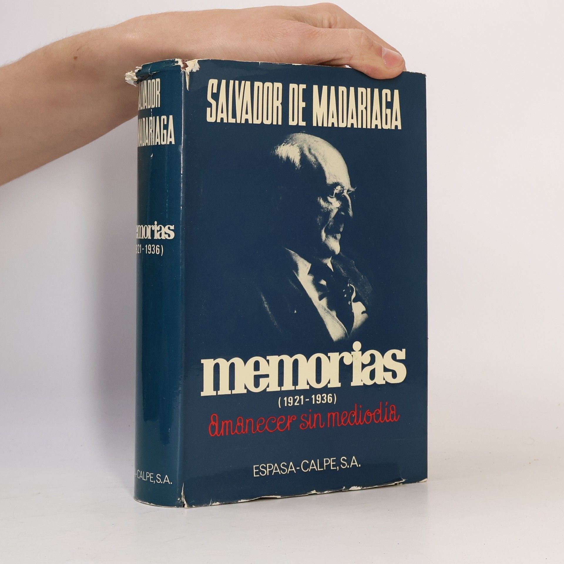 Salvador de Madariaga y Rojo Memorias, 1921-1936