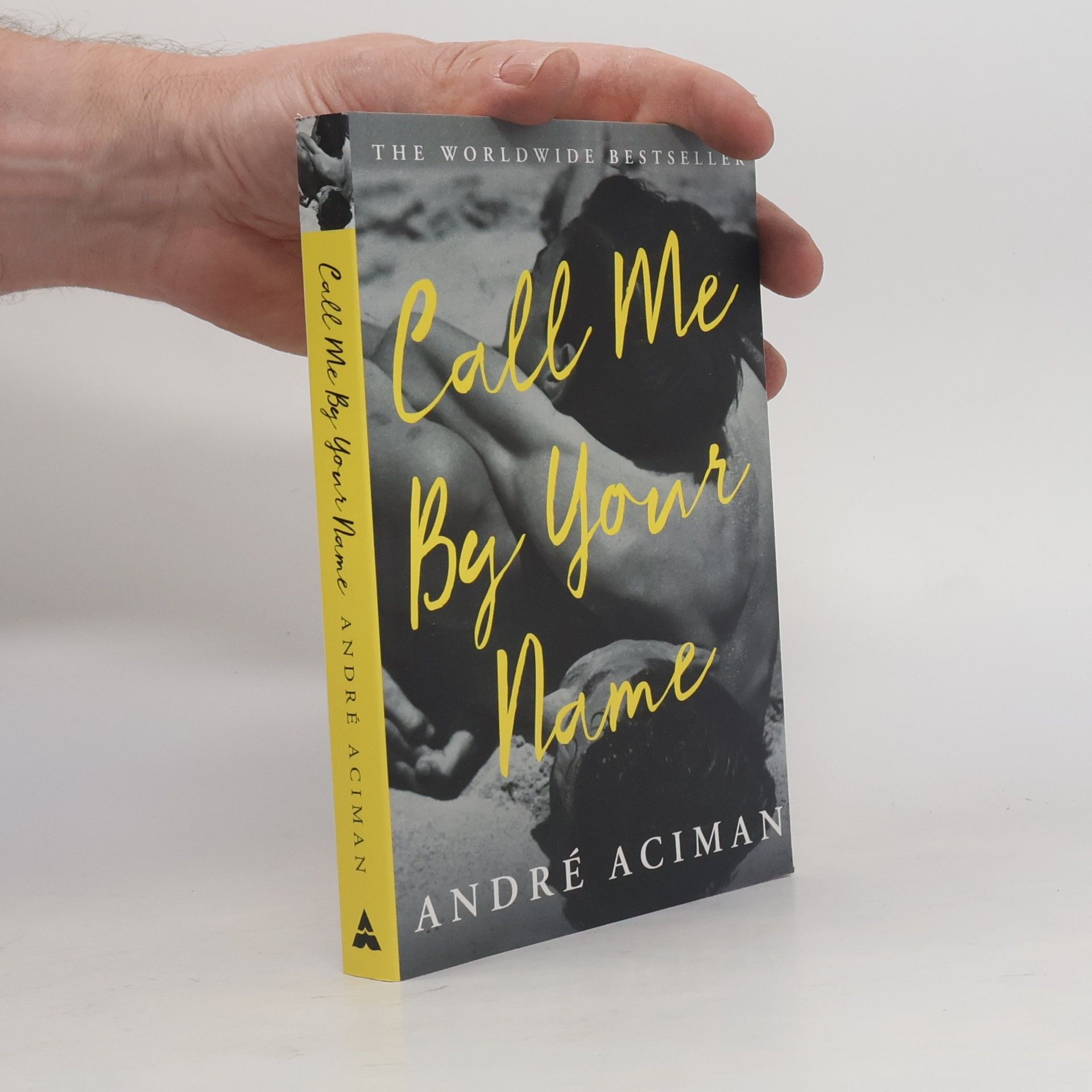 André Aciman Call Me By Your Name