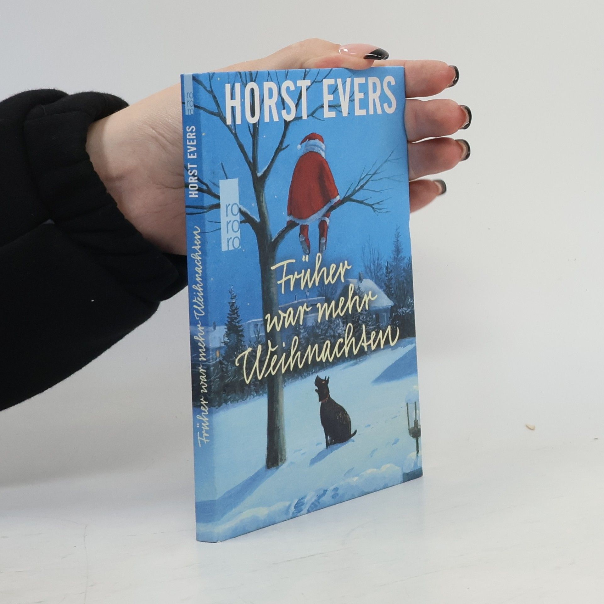 Horst Evers Früher war mehr Weihnachten