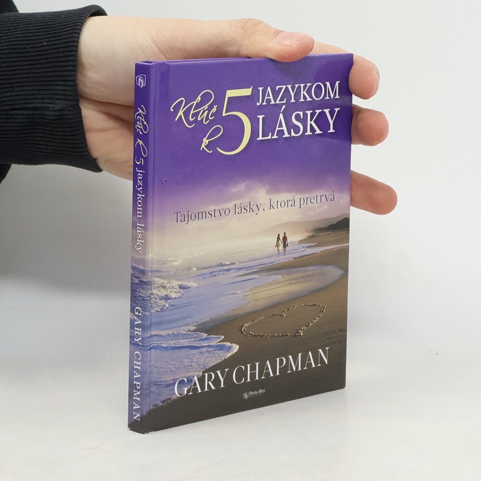 Gary Chapman Kľúč k 5 jazykom lásky