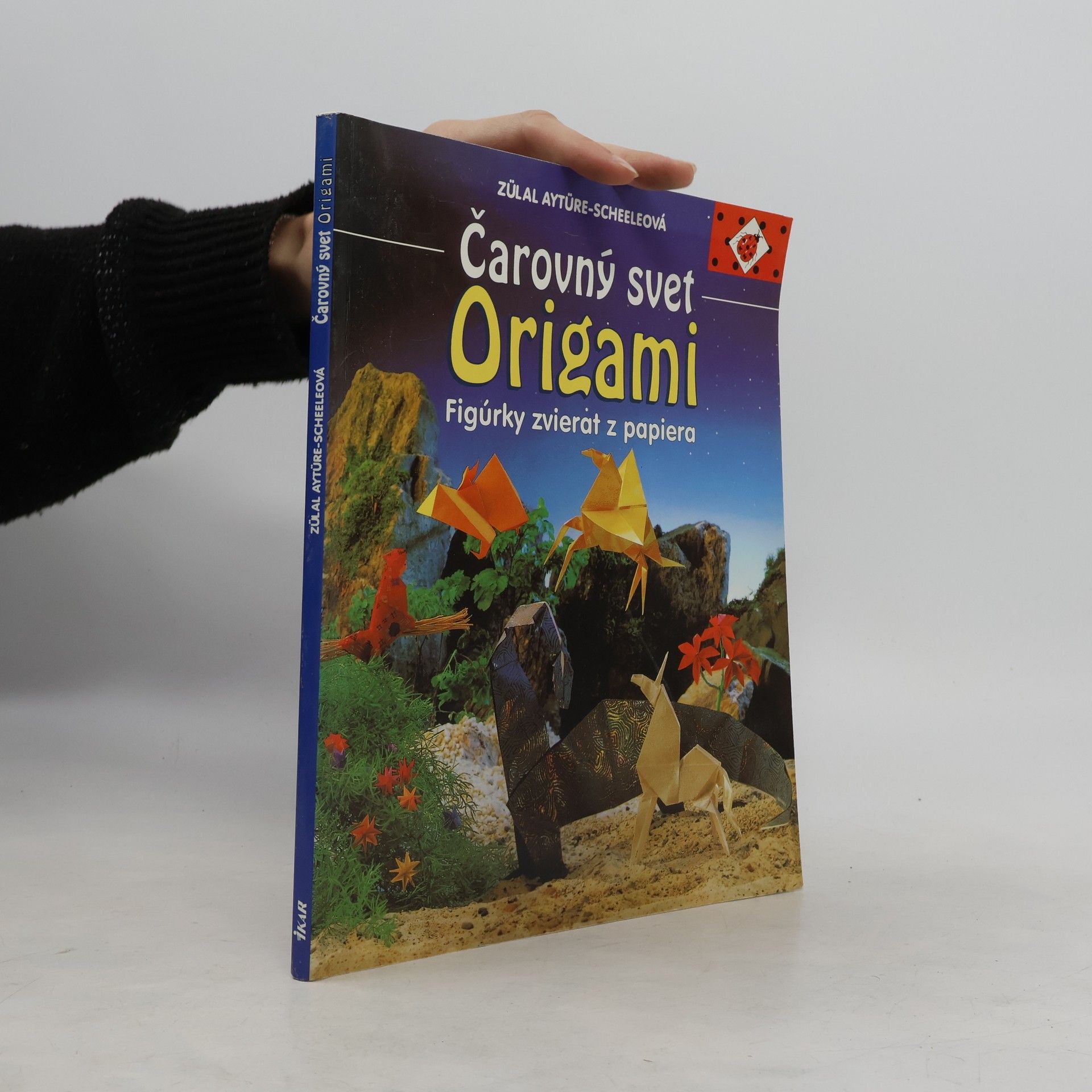Zülal AytüreScheele Čarovný svet origami - Figúrky zvierat z papiera