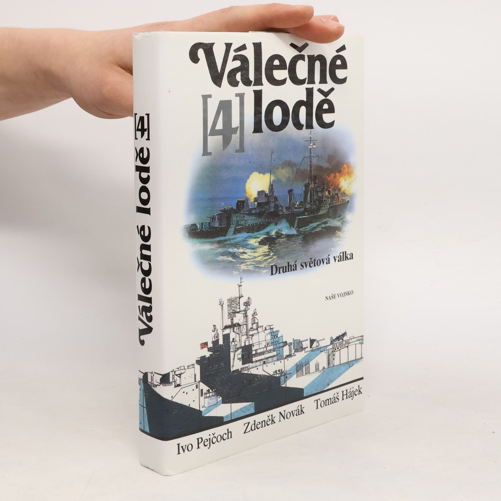 Zdeněk Novák Válečné lodě 4. Druhá světová válka