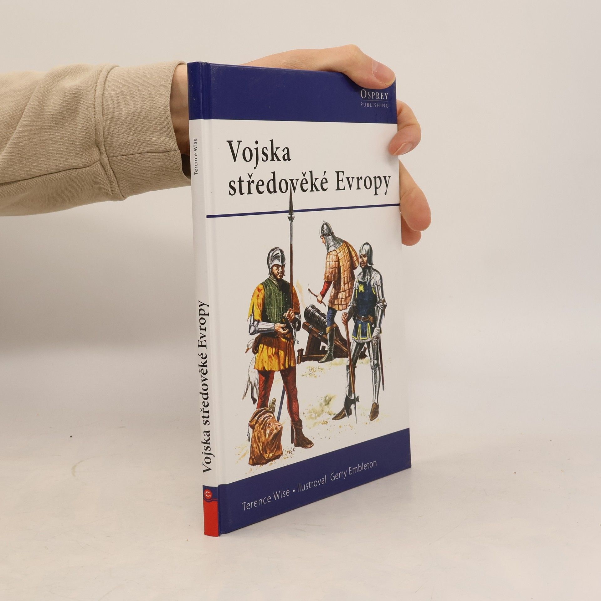 G. A. Gerry A. Embleton Vojska středověké Evropy