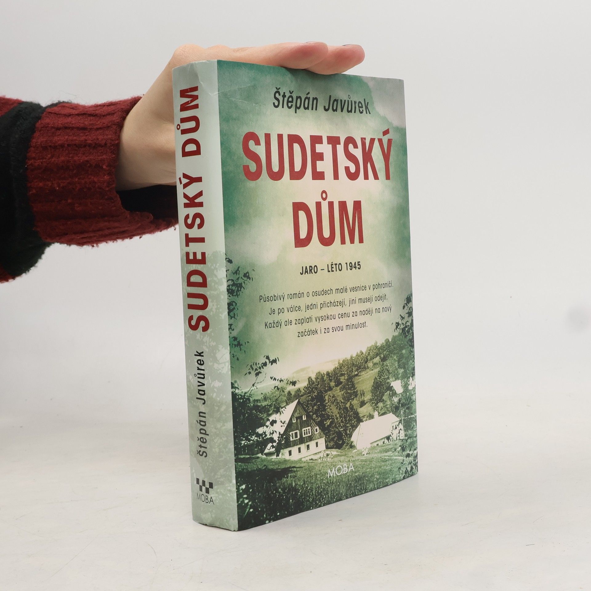 Štěpán Javůrek Sudetský dům : jaro - léto 1945