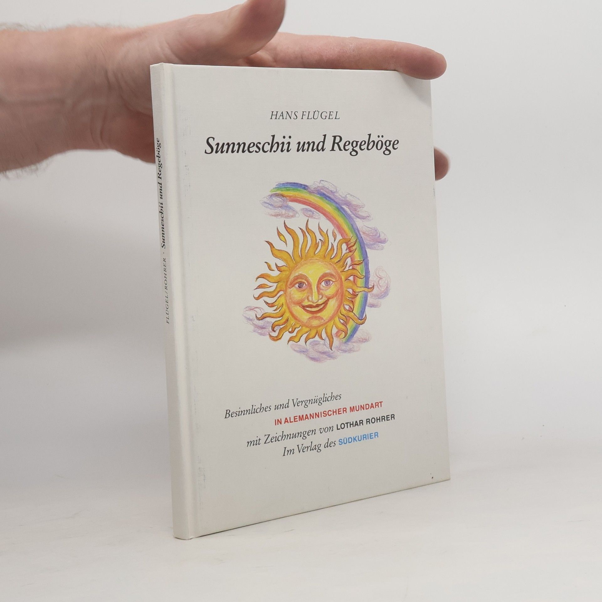 Sunneschii und Regeböge