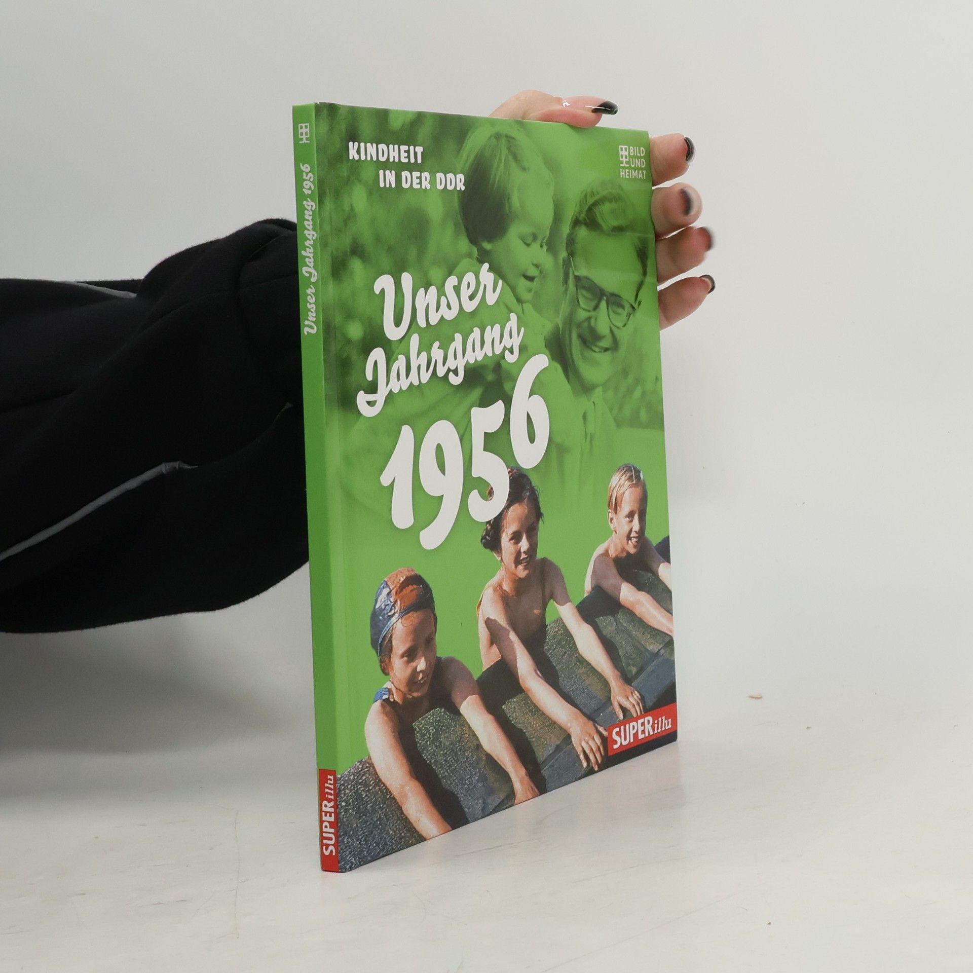 Collectif d'auteurs Unser Jahrgang 1956