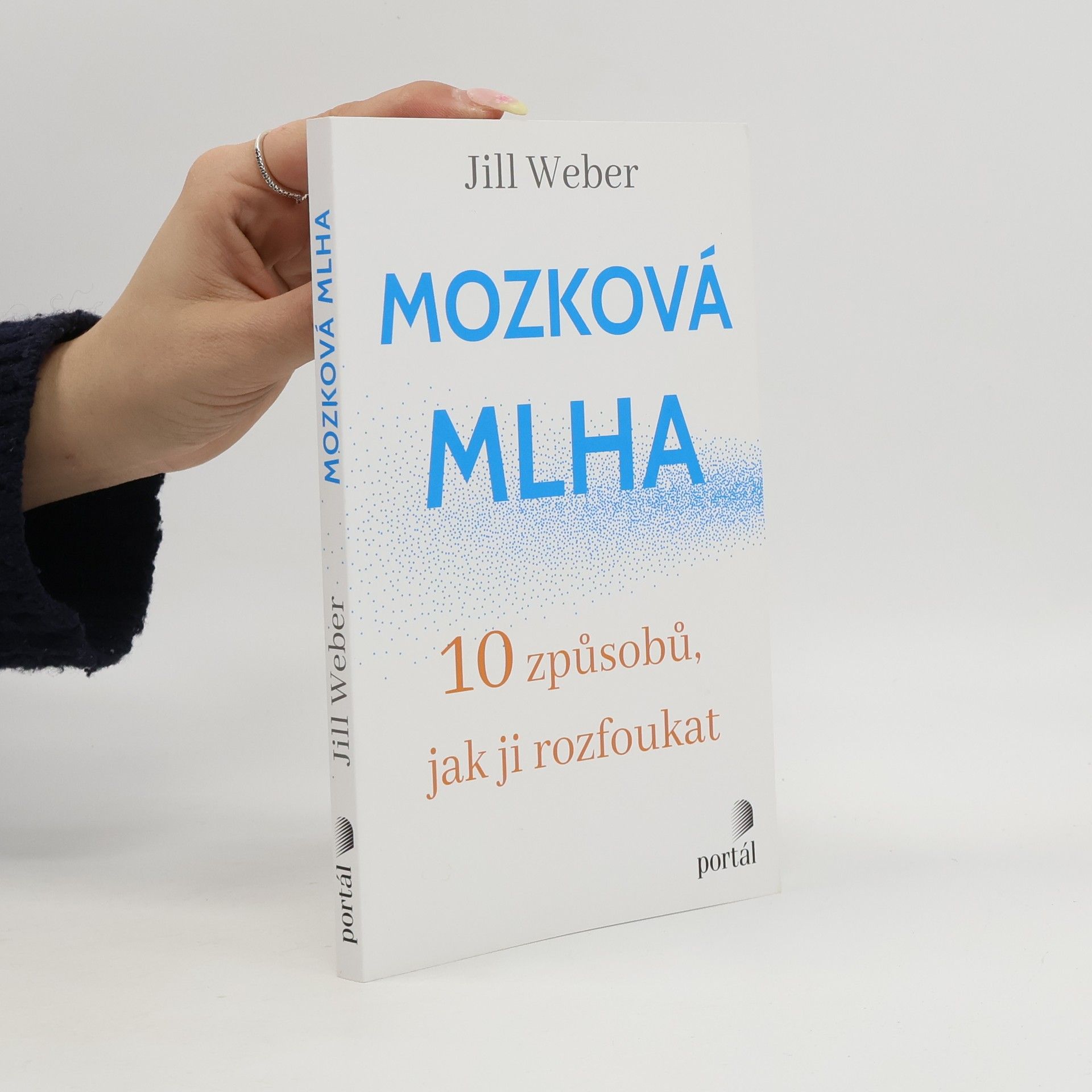 Jill P. Weber Mozková mlha
