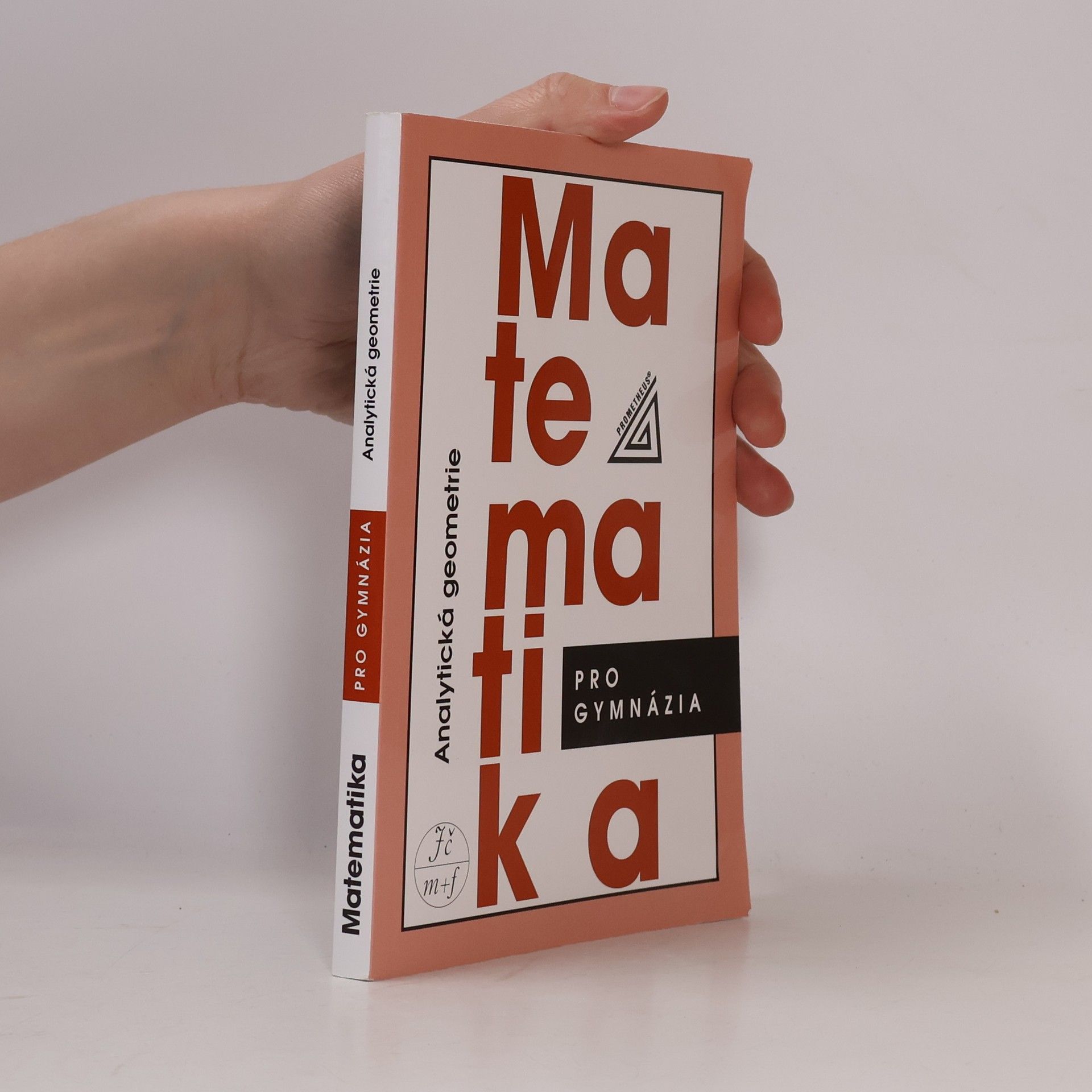 Milan Kočandrle Matematika pro gymnázia. Analytická geometrie
