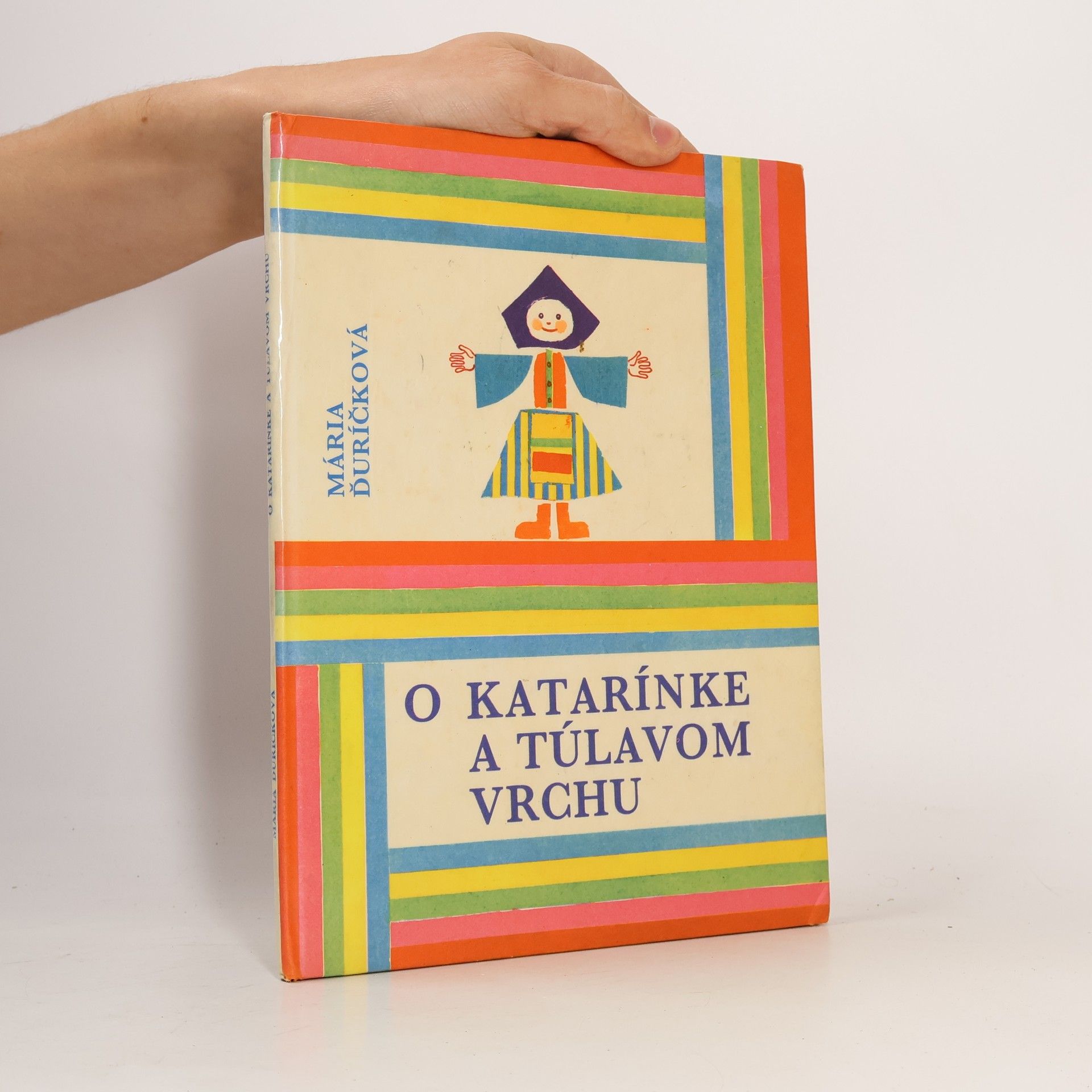 Mária Ďuríčková O Katarínke a túlavom vrchu