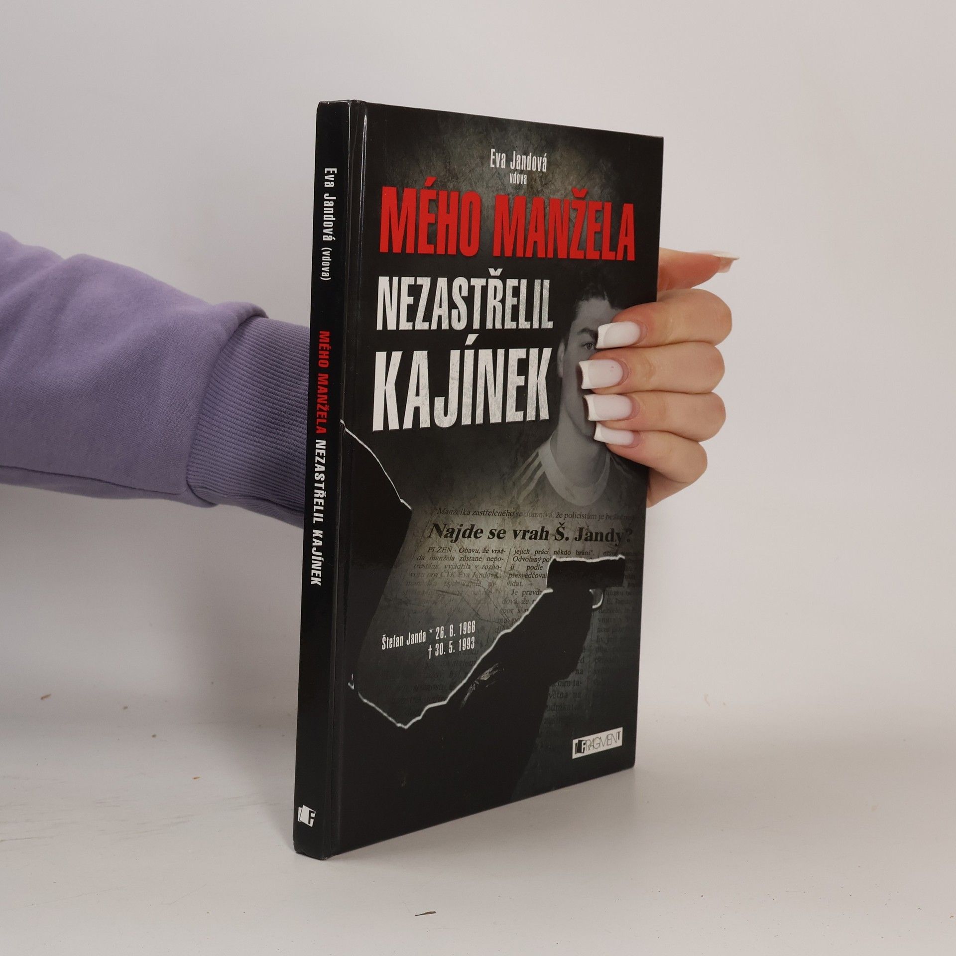 Eva Havlová Mého manžela nezastřelil Kajínek