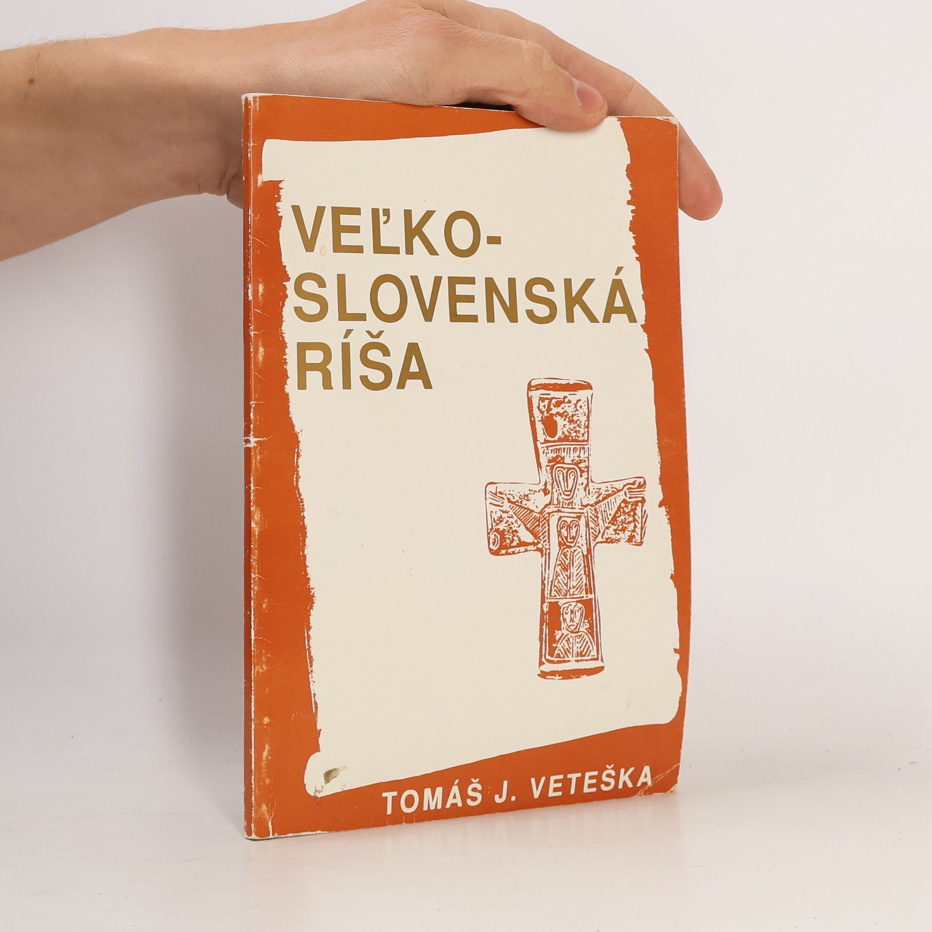 Tomáš V. Veteška Veľkoslovenská ríša