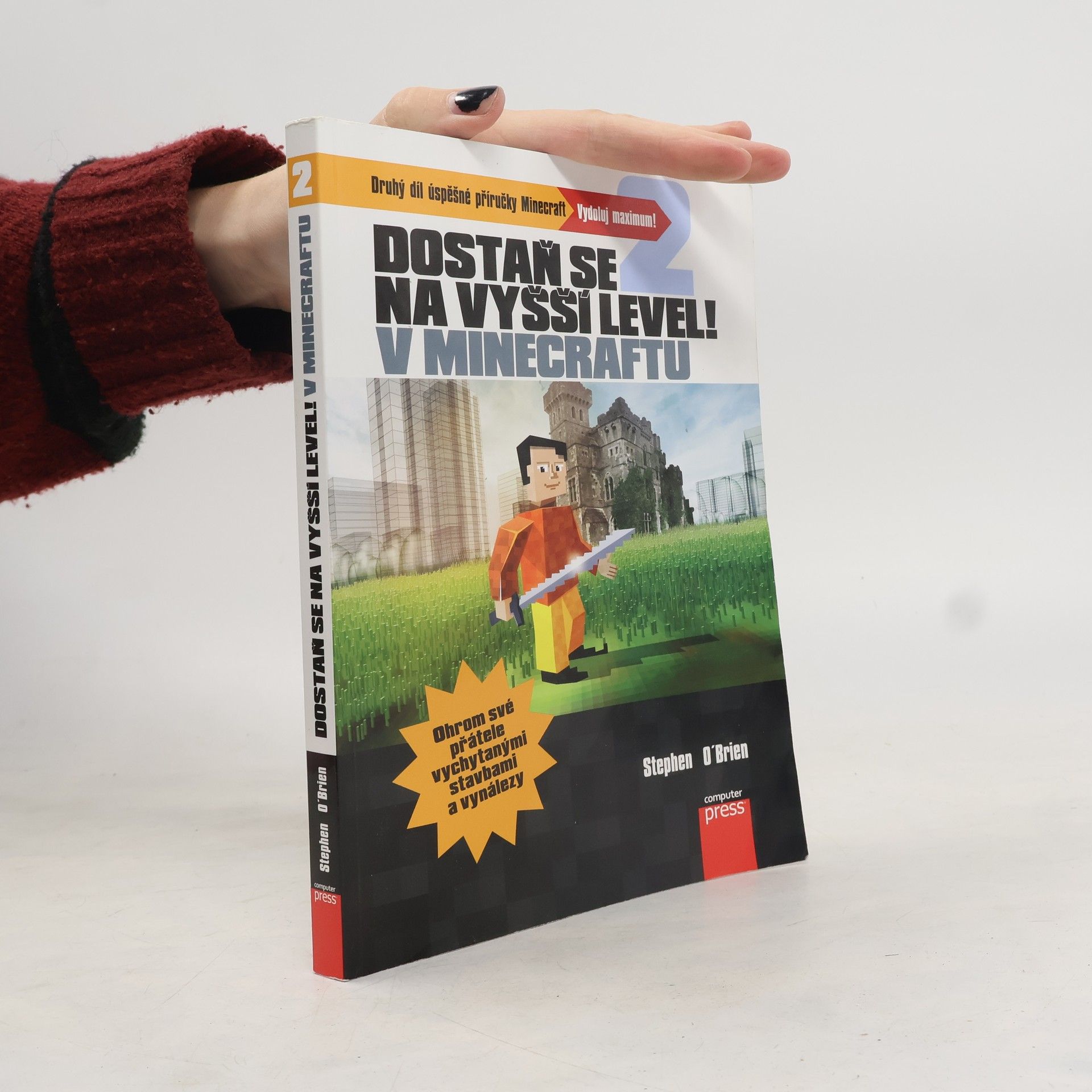 Stephen O'Brien Dostaň se na vyšší level v Minecraftu 2