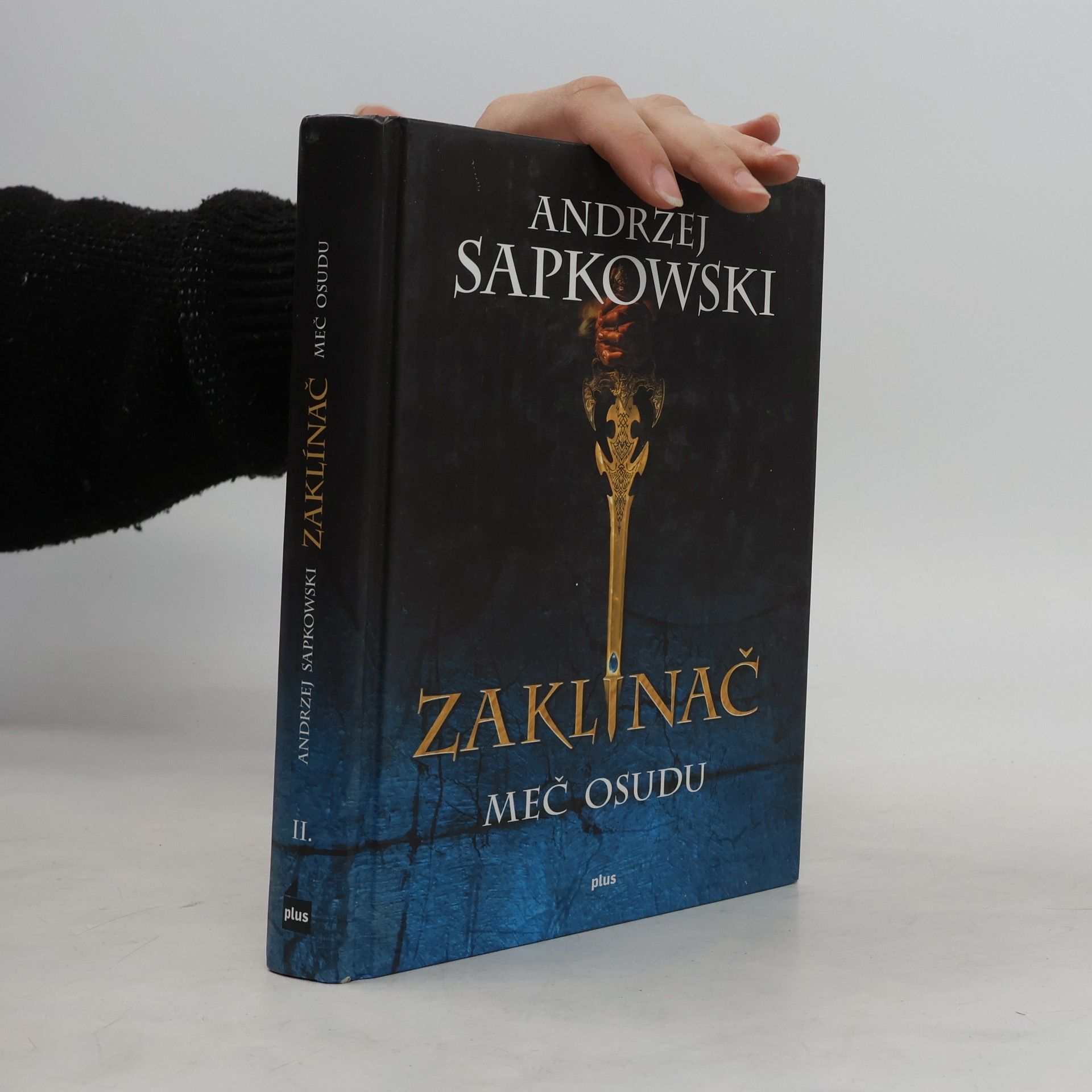 Andrzej Sapkowski Zaklínač II. Meč osudu