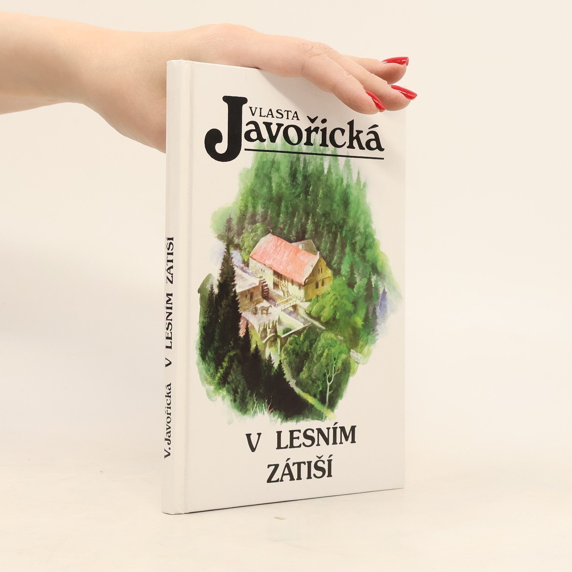 Vlasta Javořická V lesním zátiší