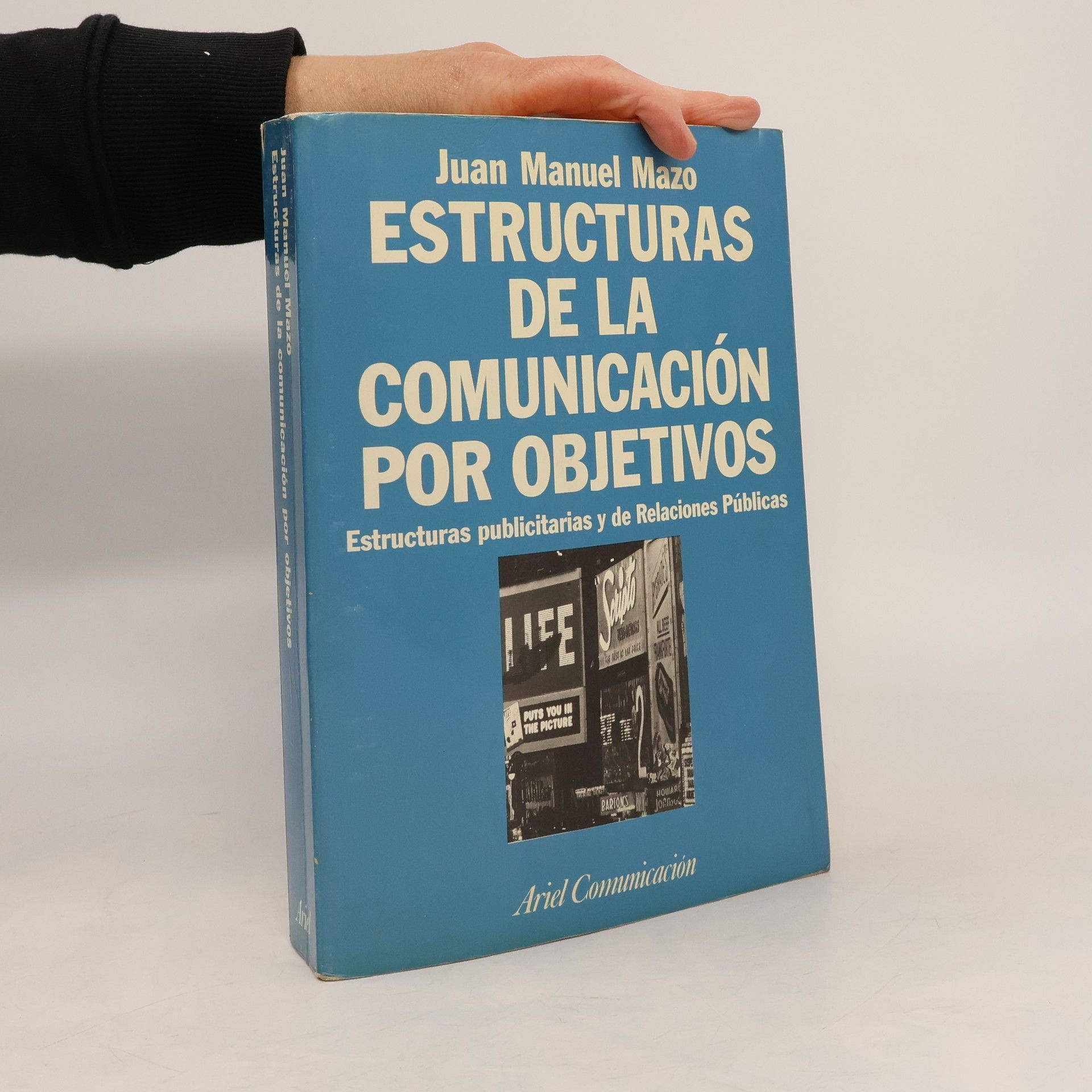 Juan Manuel Mazo del Castillo Estructuras de la comunicación por objetivos