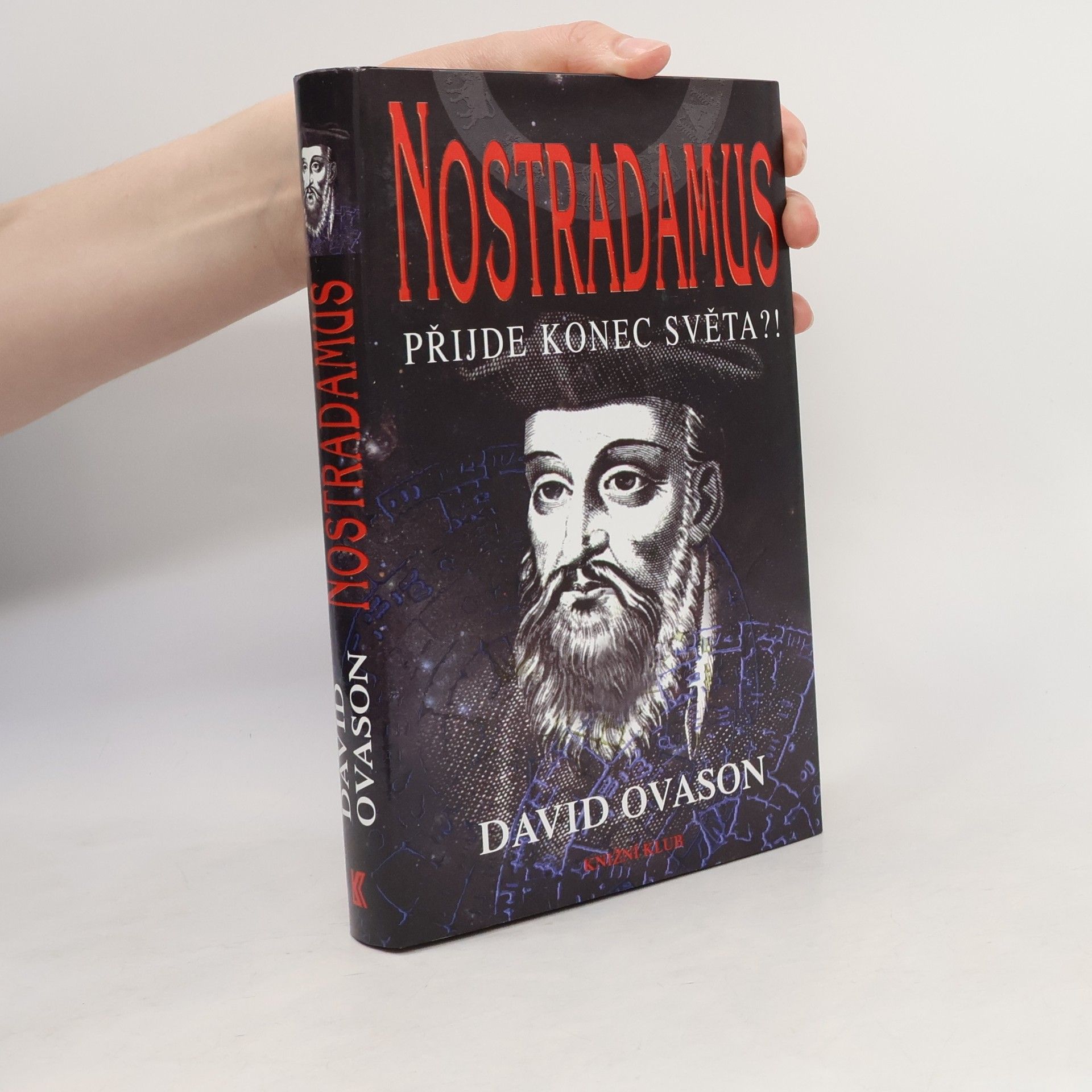 David Ovason Nostradamus. Přijde konec světa?!
