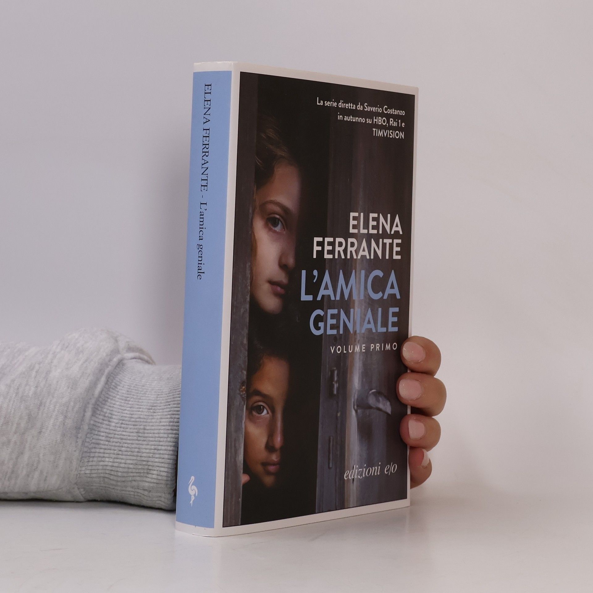 Elena Ferrante L'amica geniale 1