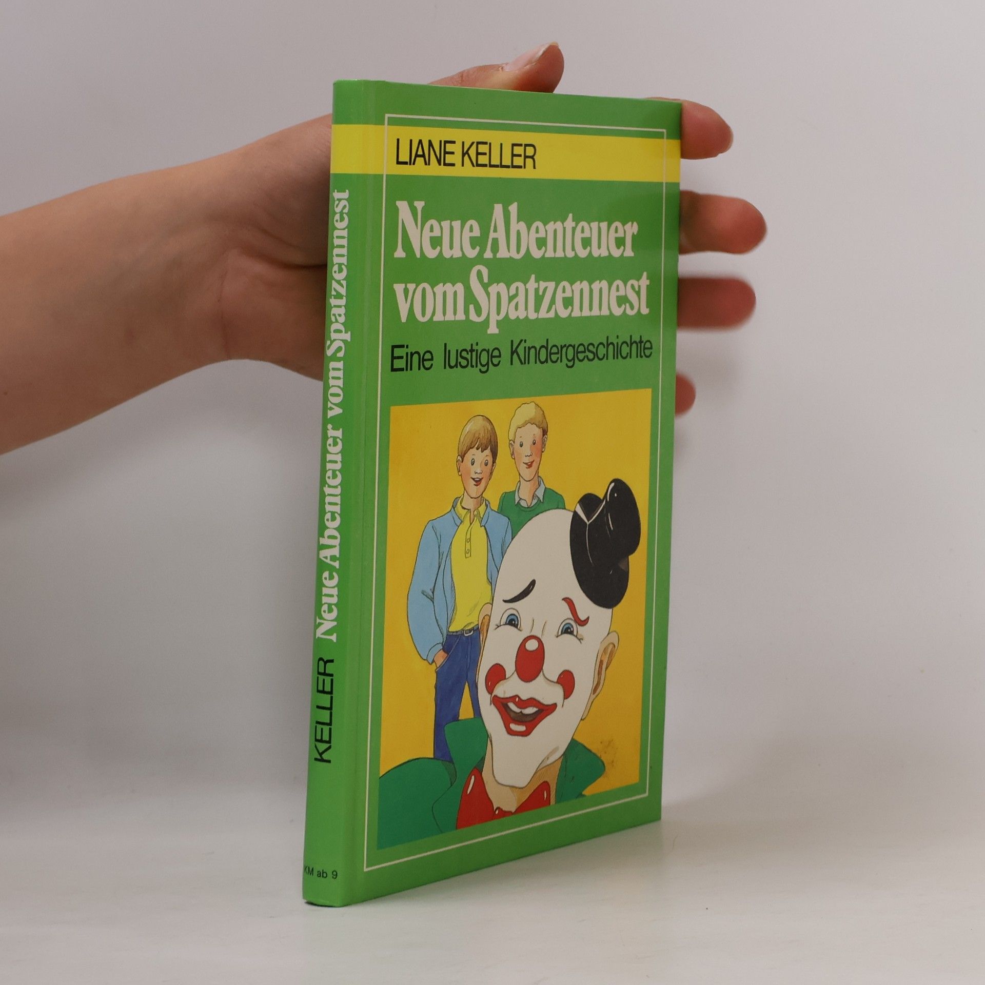 Liane Keller Neue Abenteuer vom Spatzennest