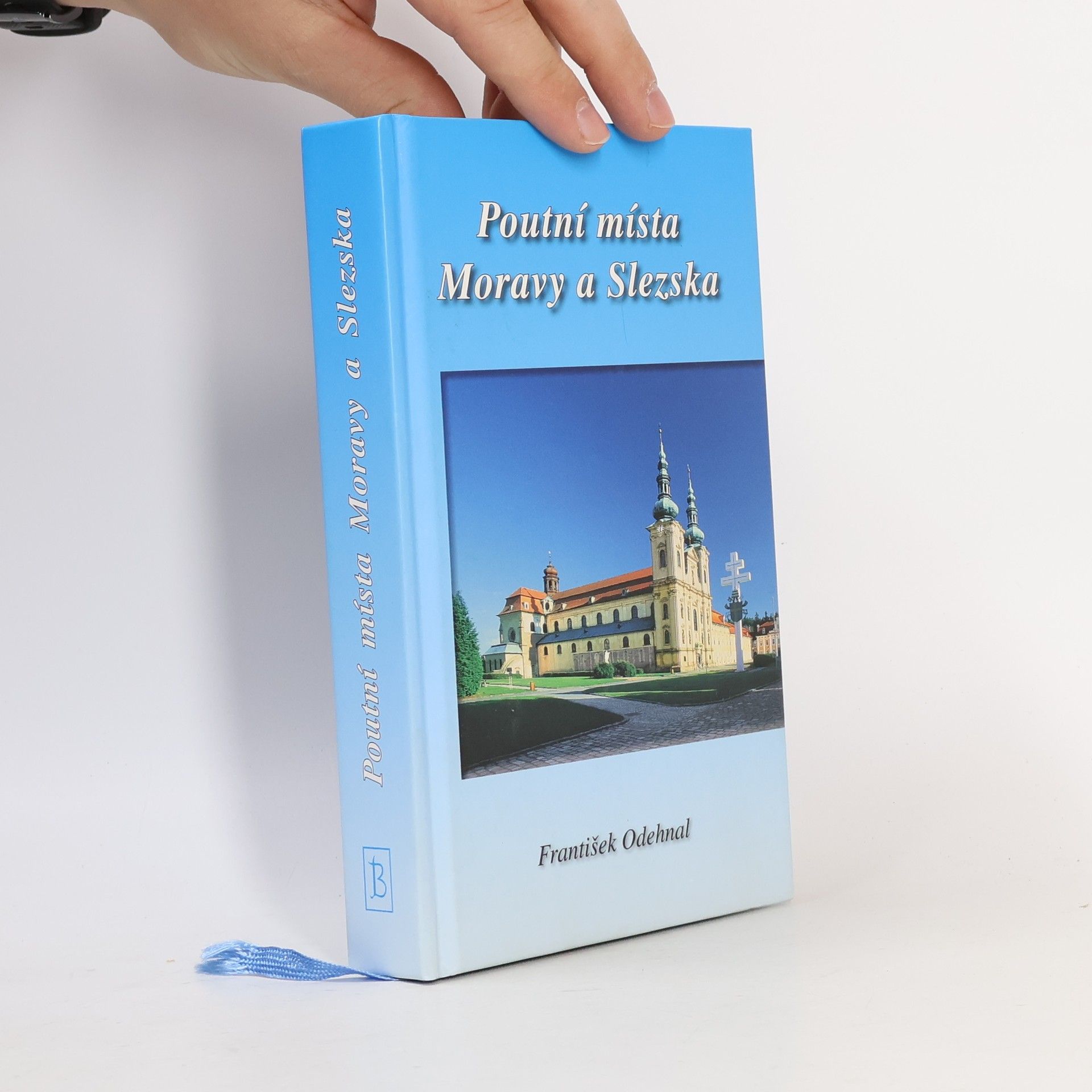František Odehnal Poutní místa Moravy a Slezska