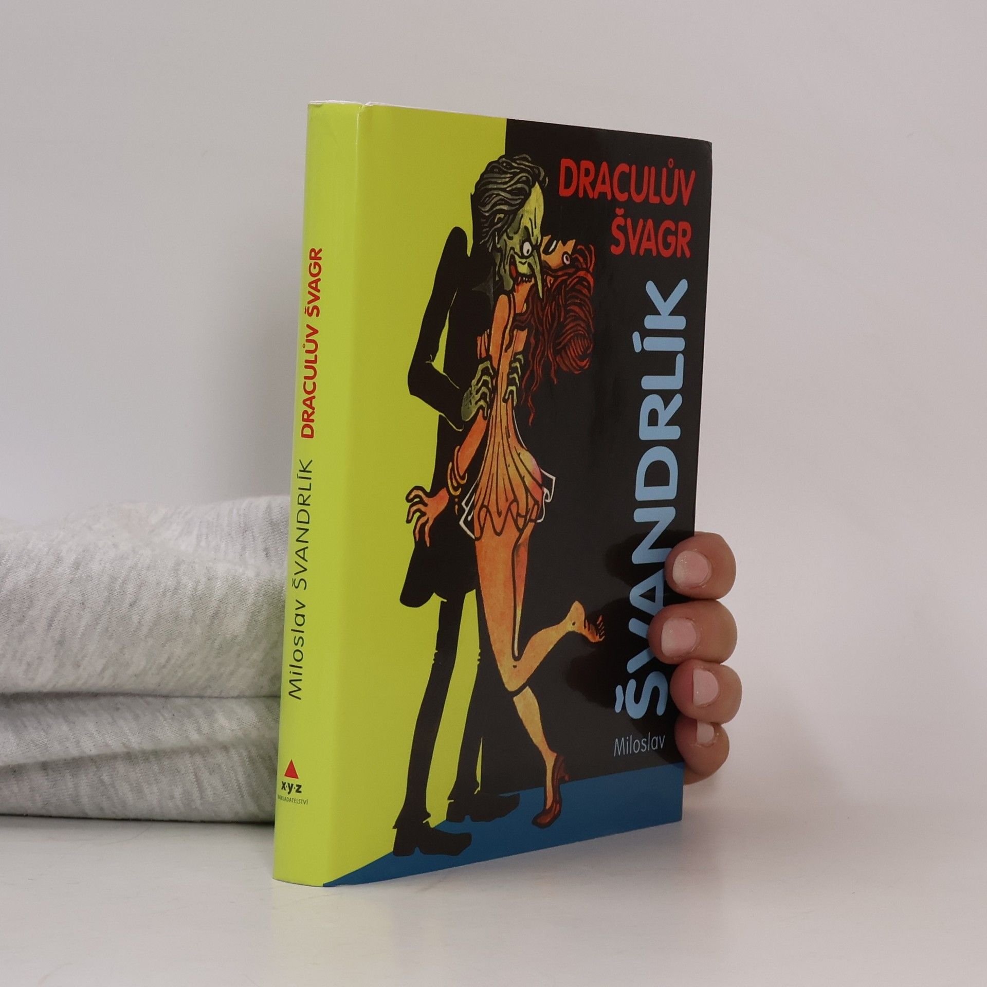 Miloslav Švandrlík Draculův švagr