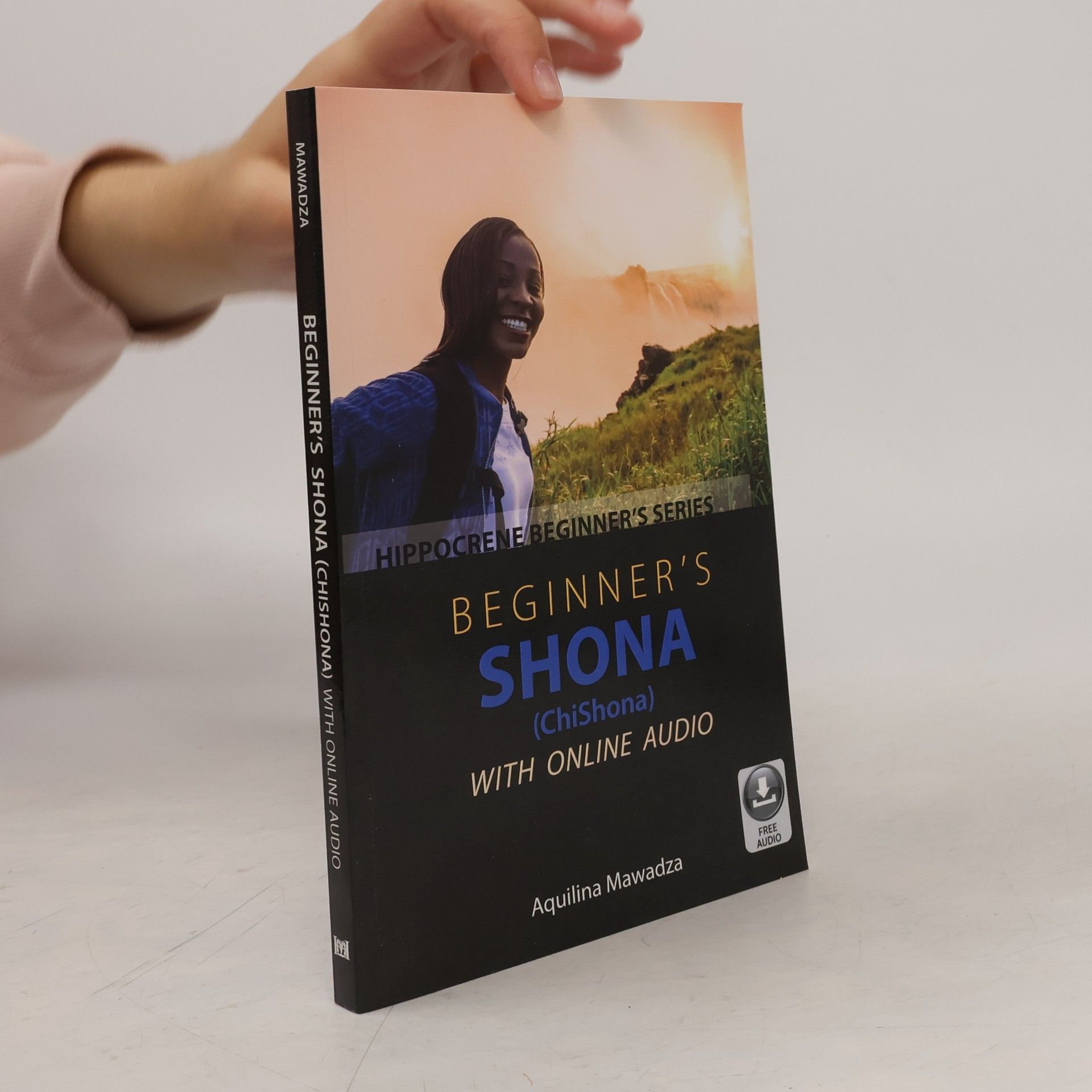 Aquilina Mawadza Beginner's Shona (ChiShona) with Online Audio