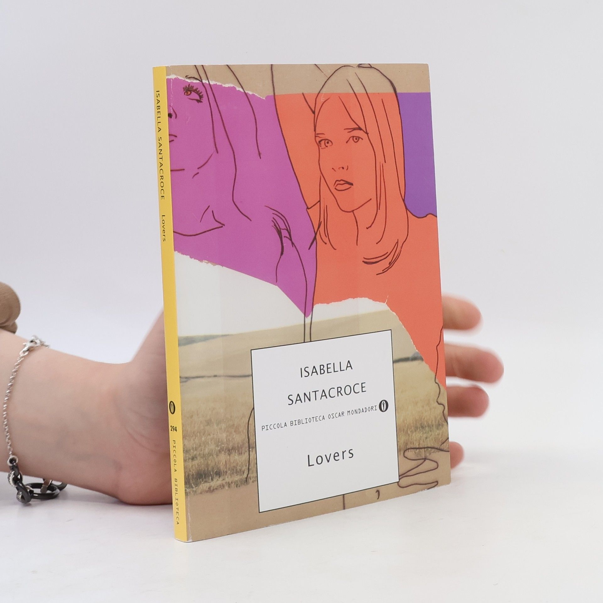 Isabella Santacroce Piccola Biblioteca Oscar Mondadori - 0: Lovers