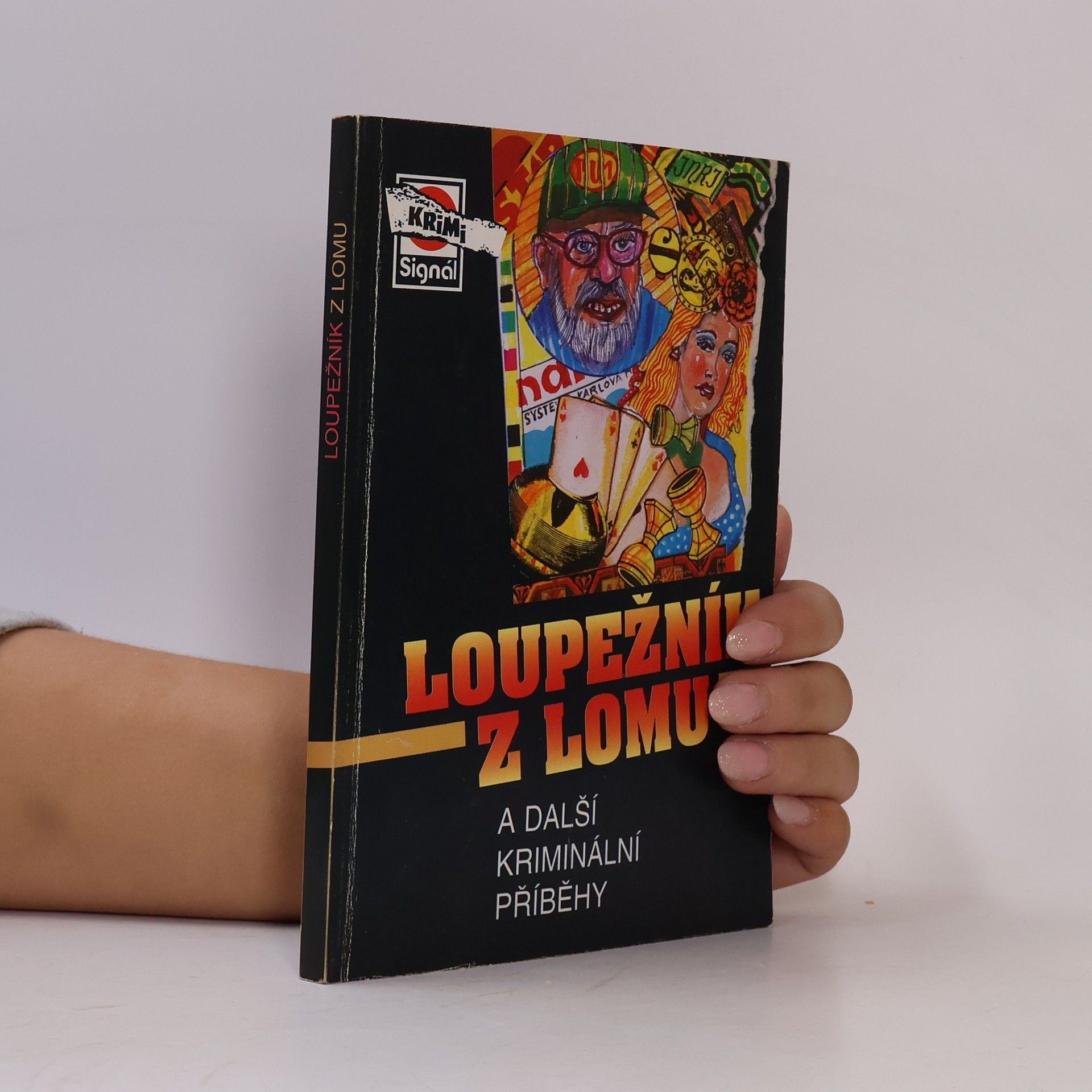 Autorenkollektiv Loupežník z lomu a další kriminální příběh