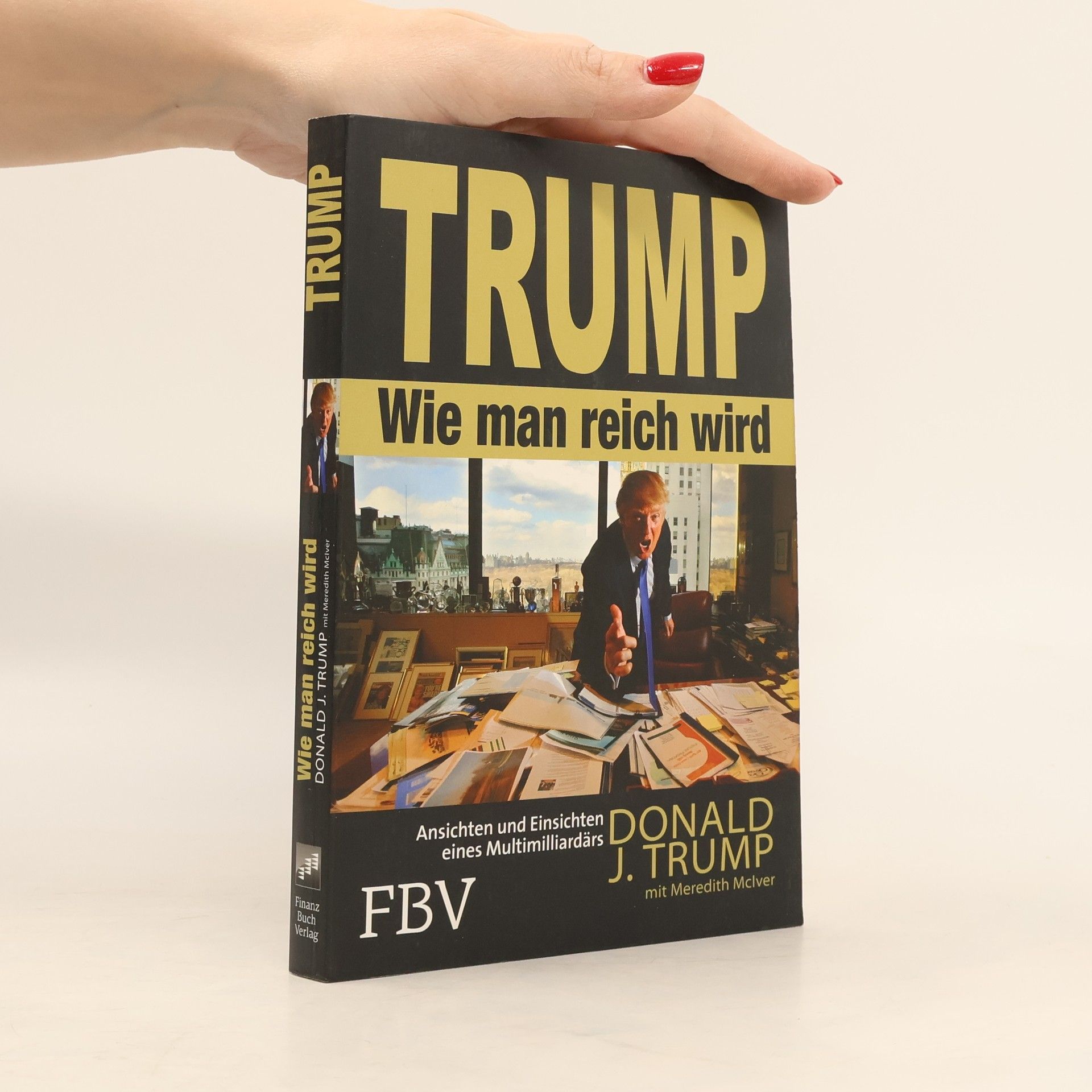 Donald Trump Wie man reich wird