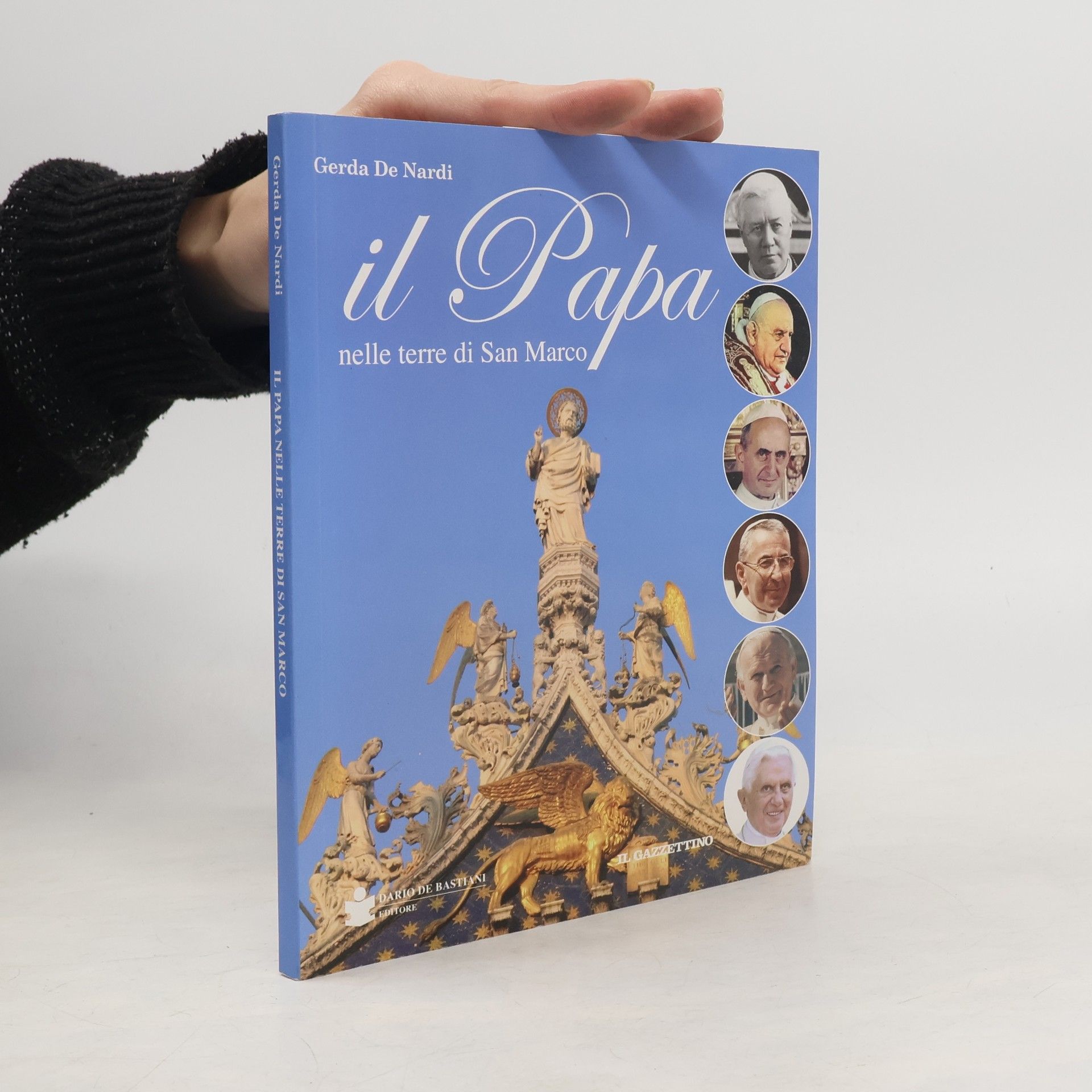 Gerda De Nardi Il Papa nelle terre di San Marco