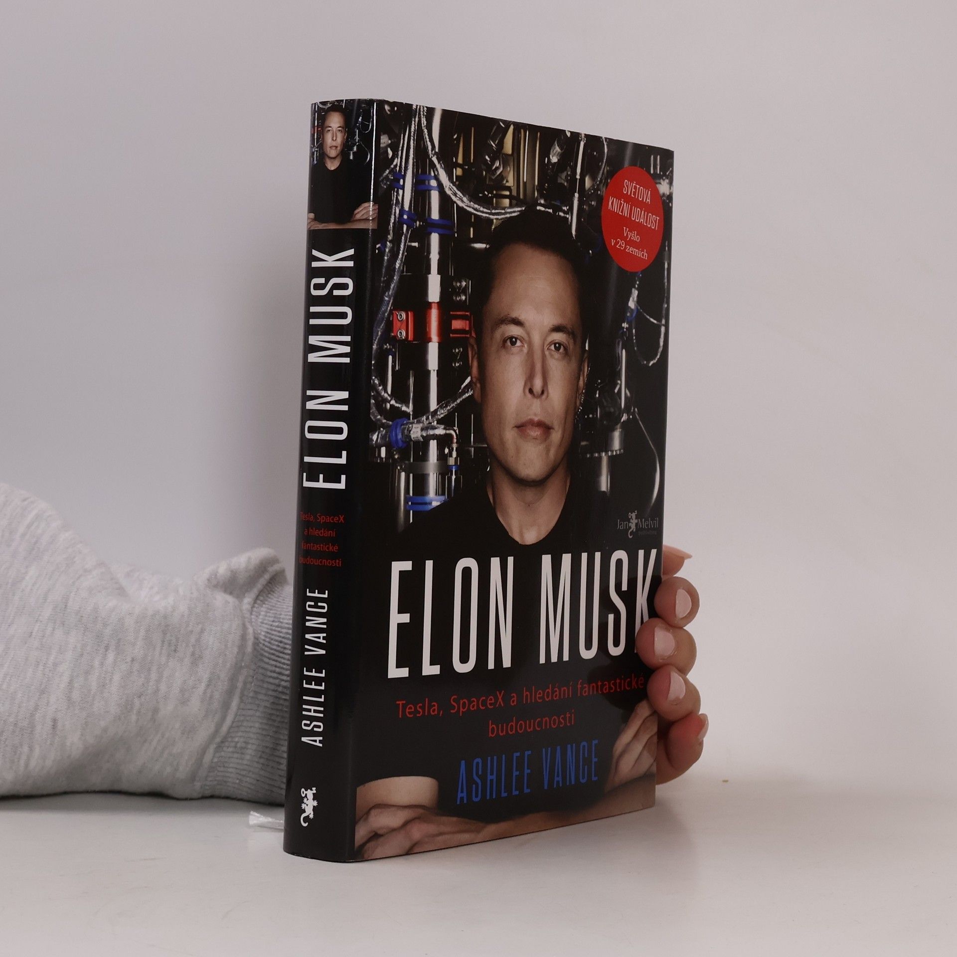 Ashlee Vance Elon Musk. Tesla, SpaceX a hledání fantastické budoucnosti