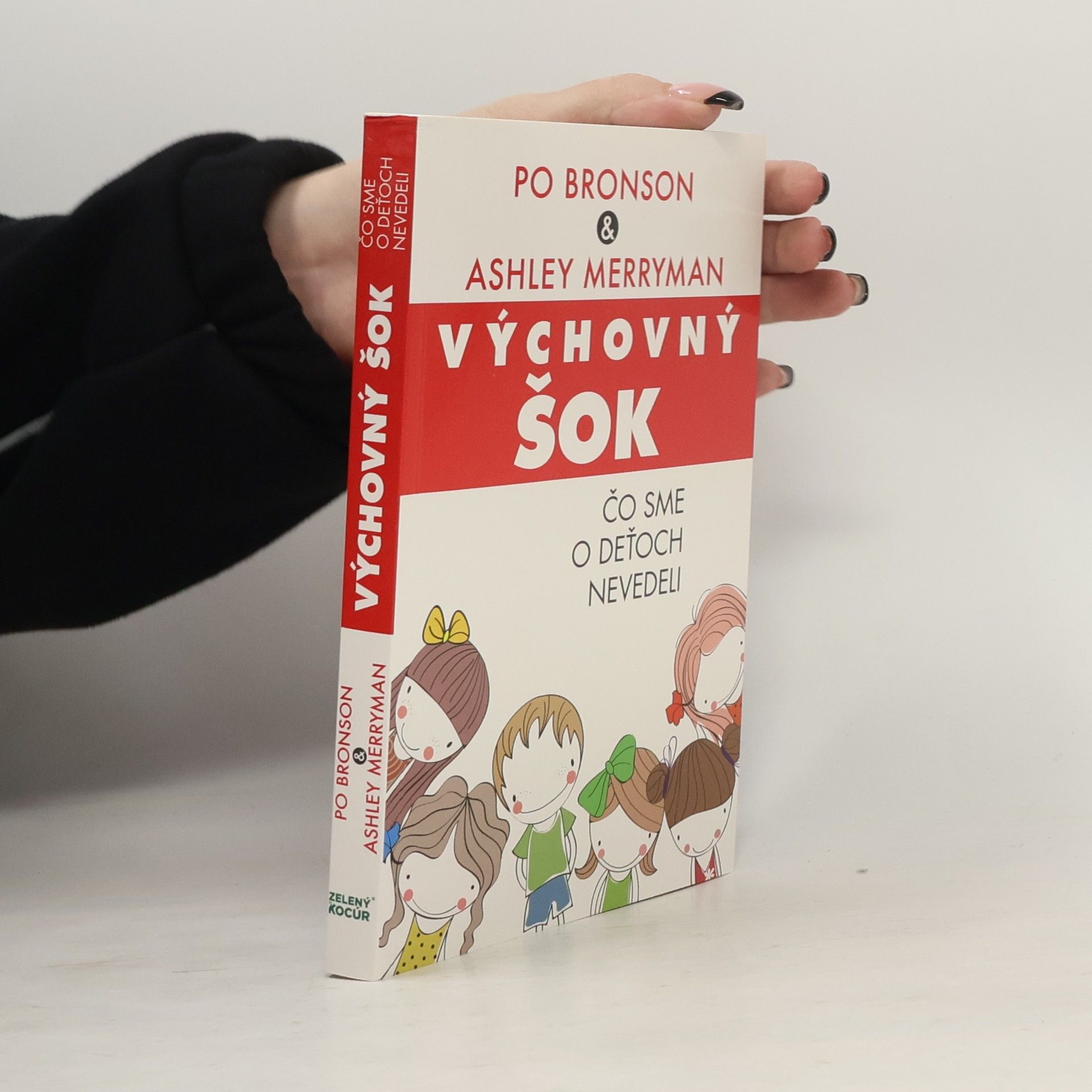 Výchovný šok - čo sme o deťoch nevedeli