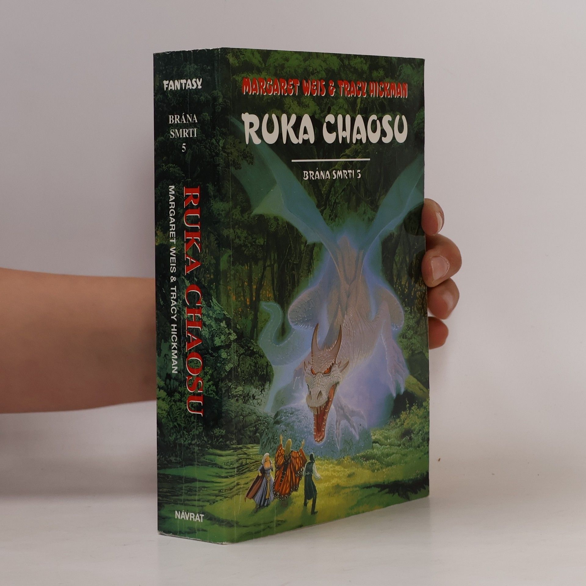 Tracy Hickman Ruka chaosu