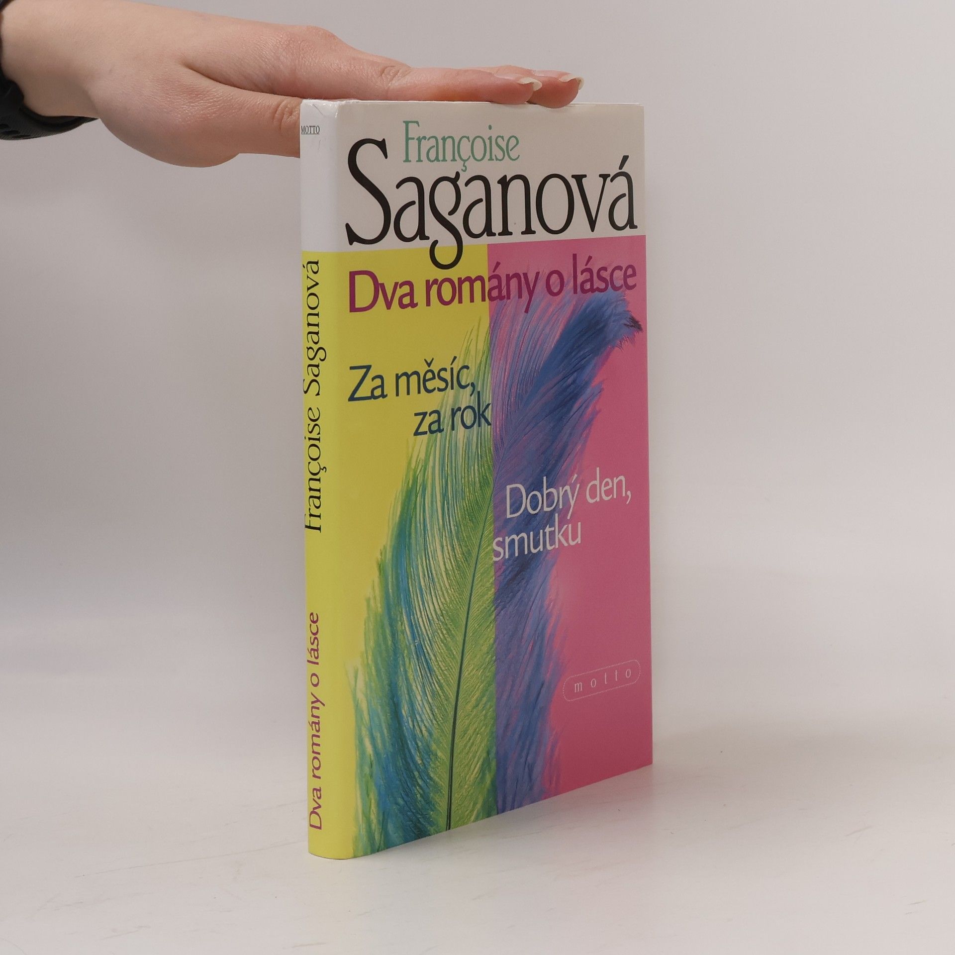 Eva Ruxová Dva romány o lásce: Za měsíc, za rok; Dobrý den, smutku