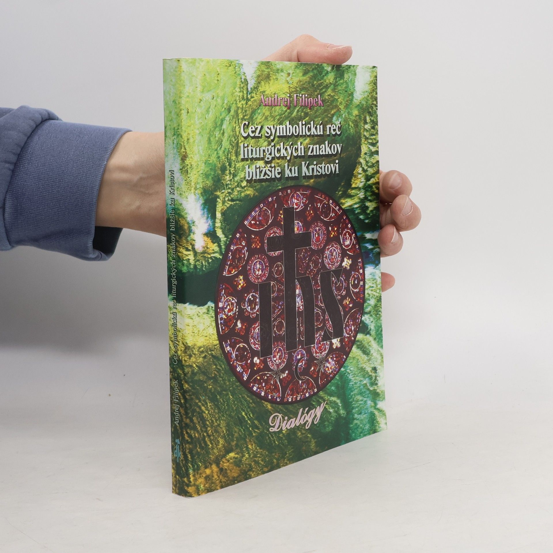 Cez symbolickú reč liturgických znakov bližšie ku Kristovi