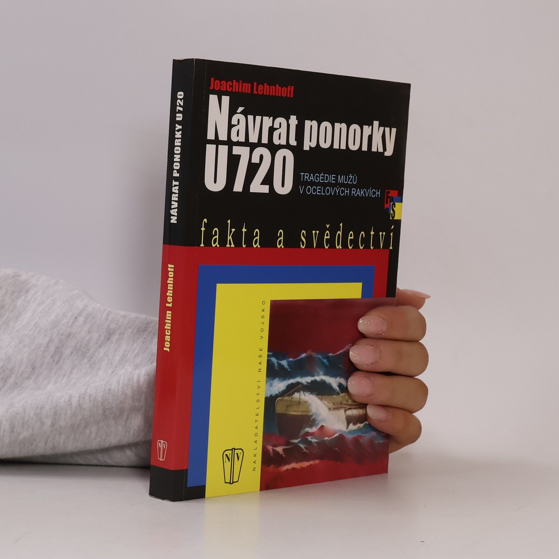 Jochen Cordes Návrat ponorky. Tragédie mužů v ocelových rakvích