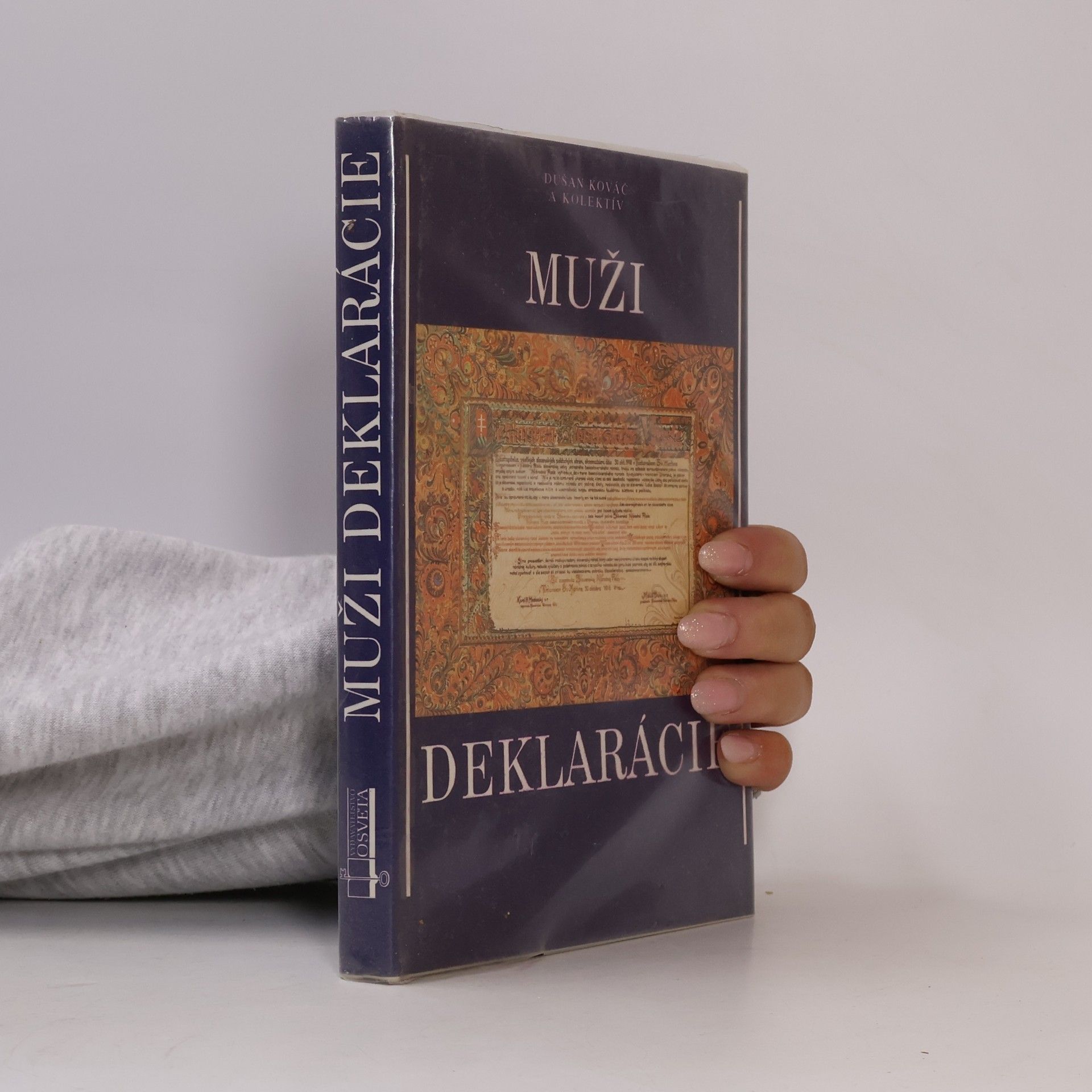 Dušan Kováč Muži Deklarácie