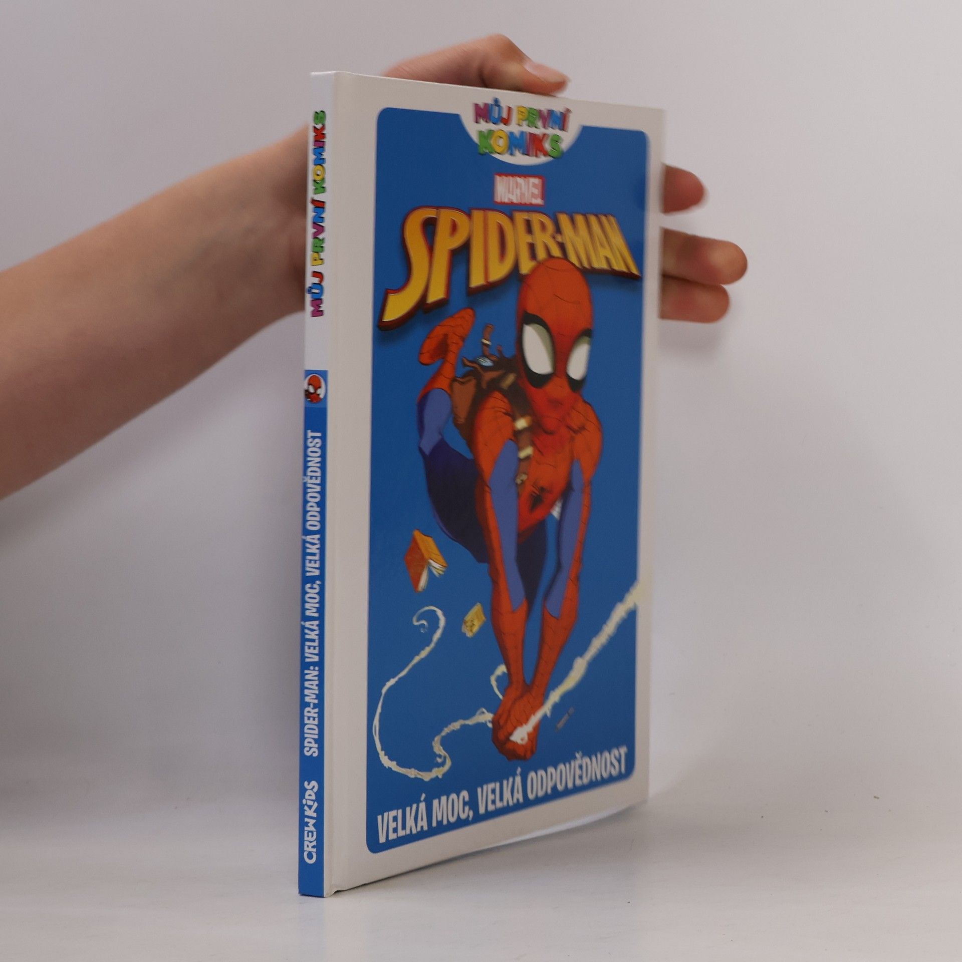 Paul Tobin Spider-man: Velká moc, velká odpovědnost