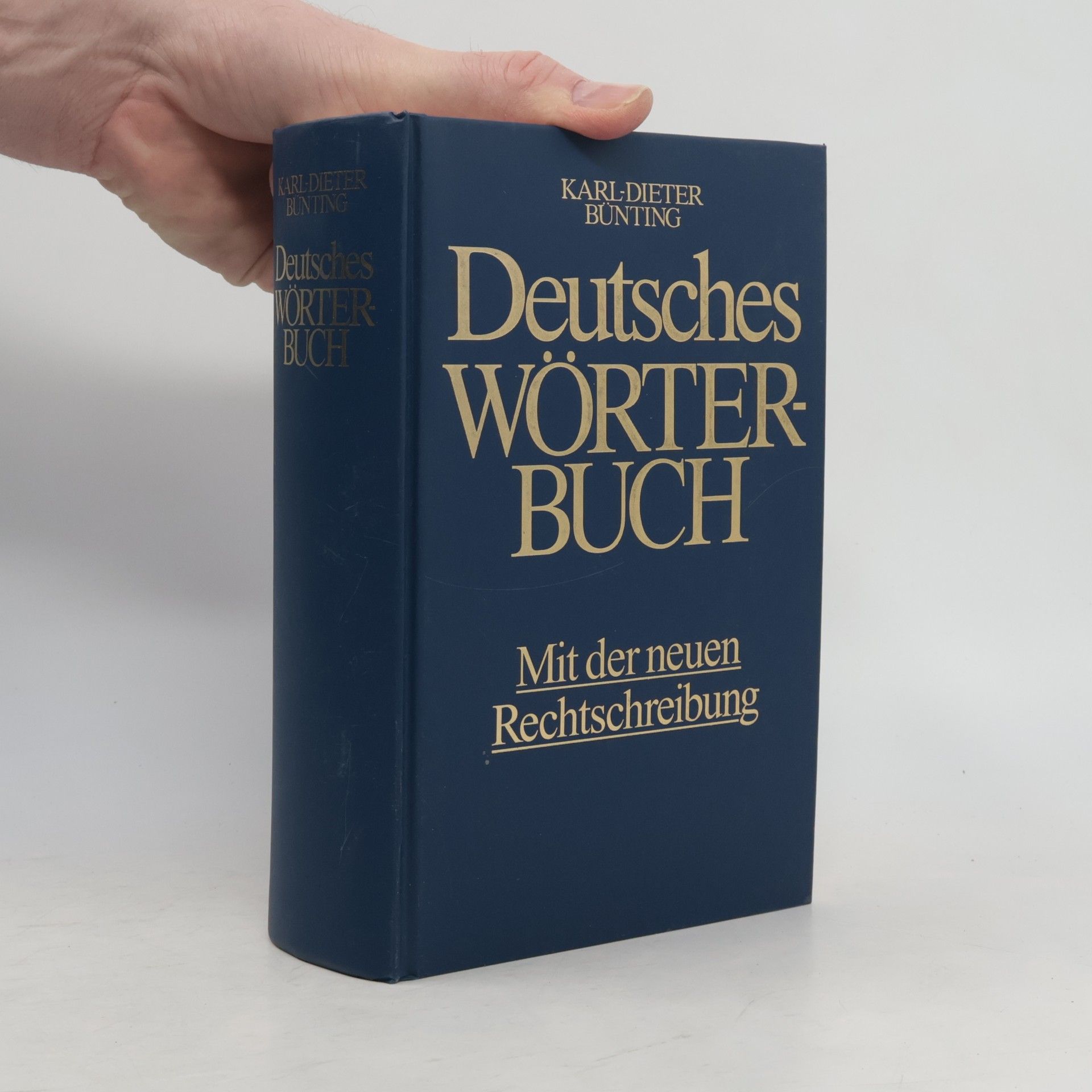 Karl-Dieter Bünting Deutsches Wörterbuch. Mit der neuen Rechtschreibung