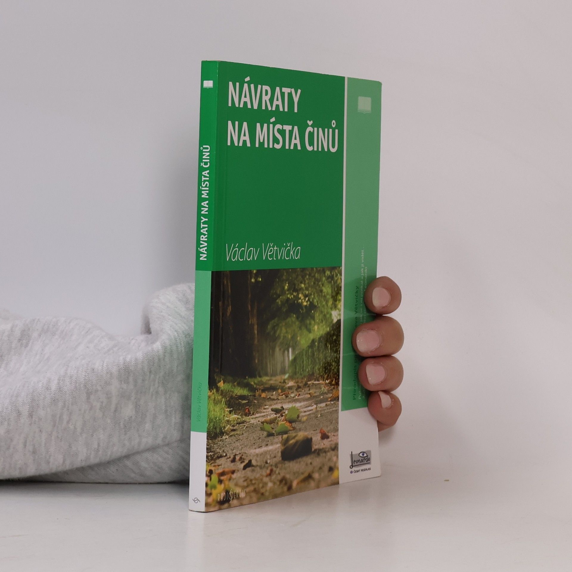 Václav Větvička Návraty na místa činů