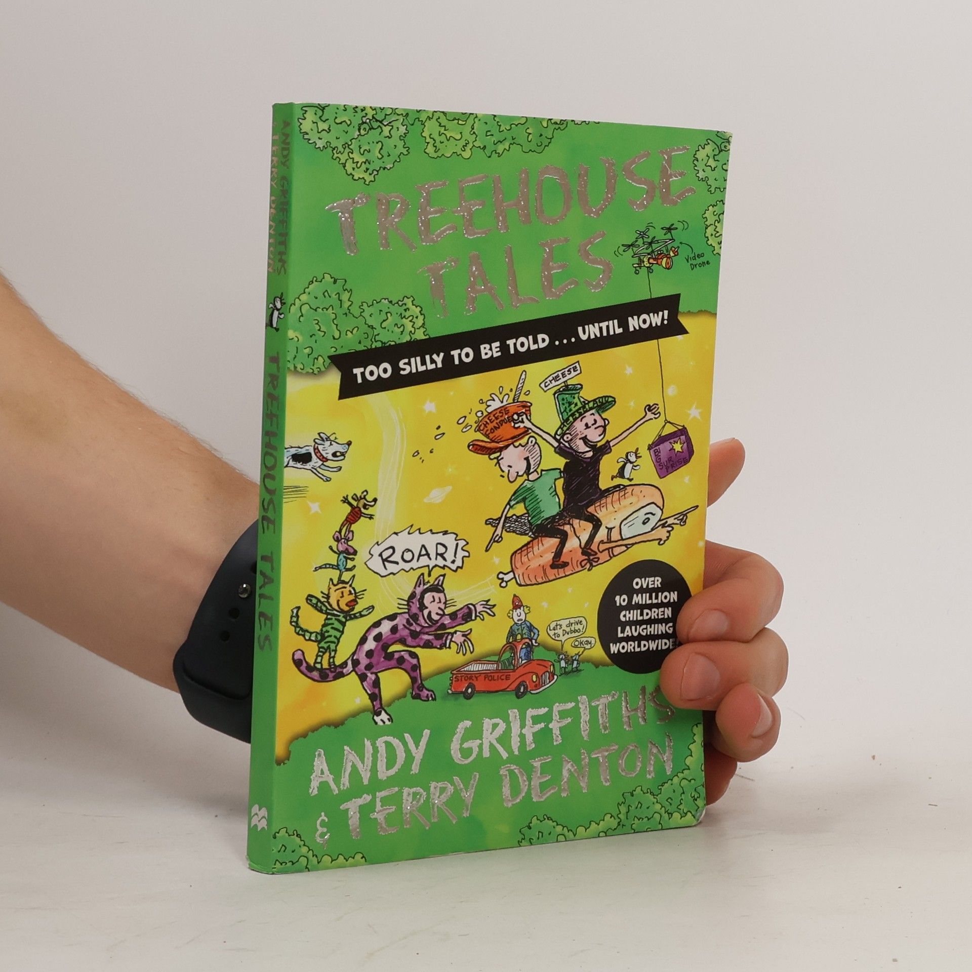 Andy Griffiths Treehouse Tales: too SILLY to be told ... UNTIL NOW!
