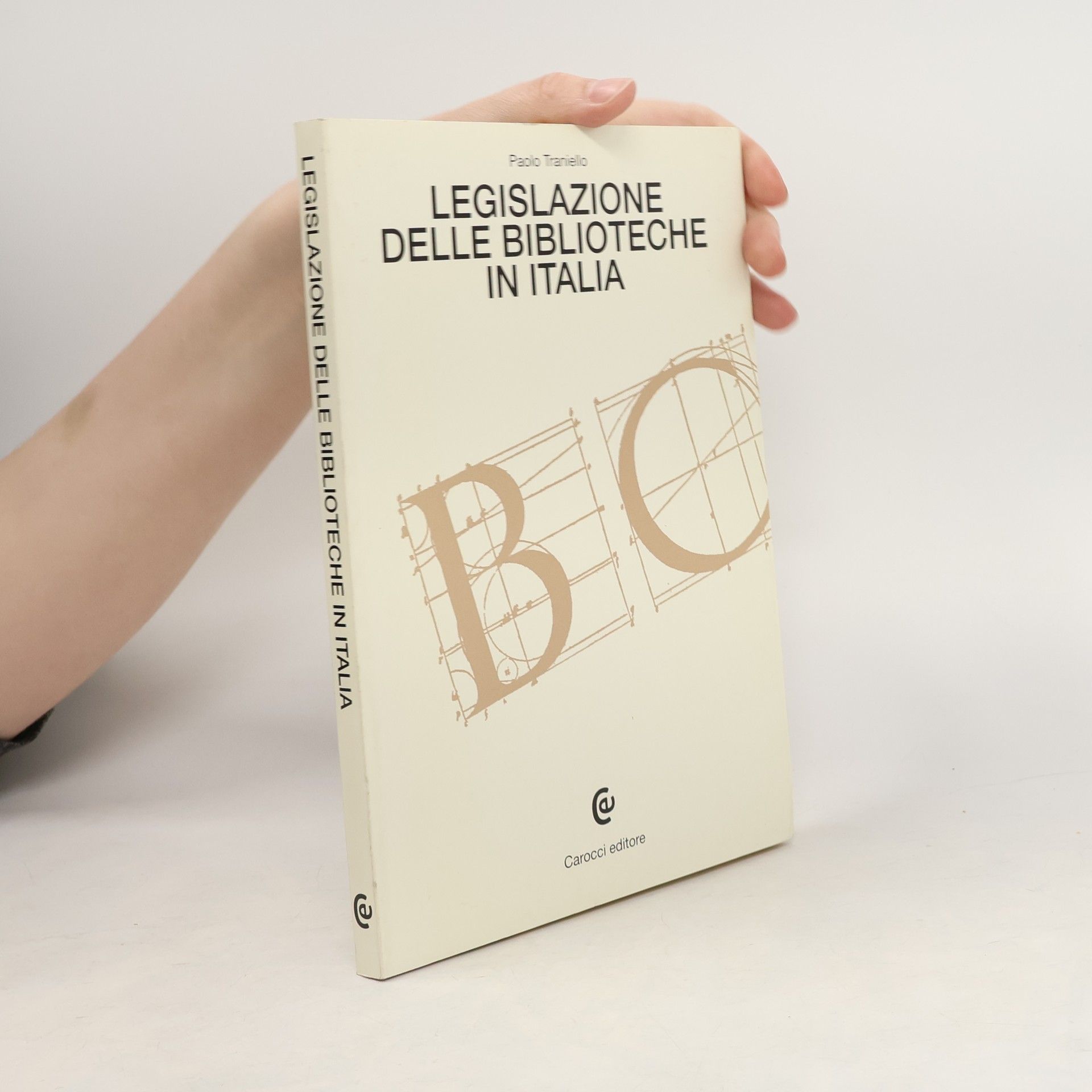 Paolo Traniello Legislazione delle biblioteche in Italia