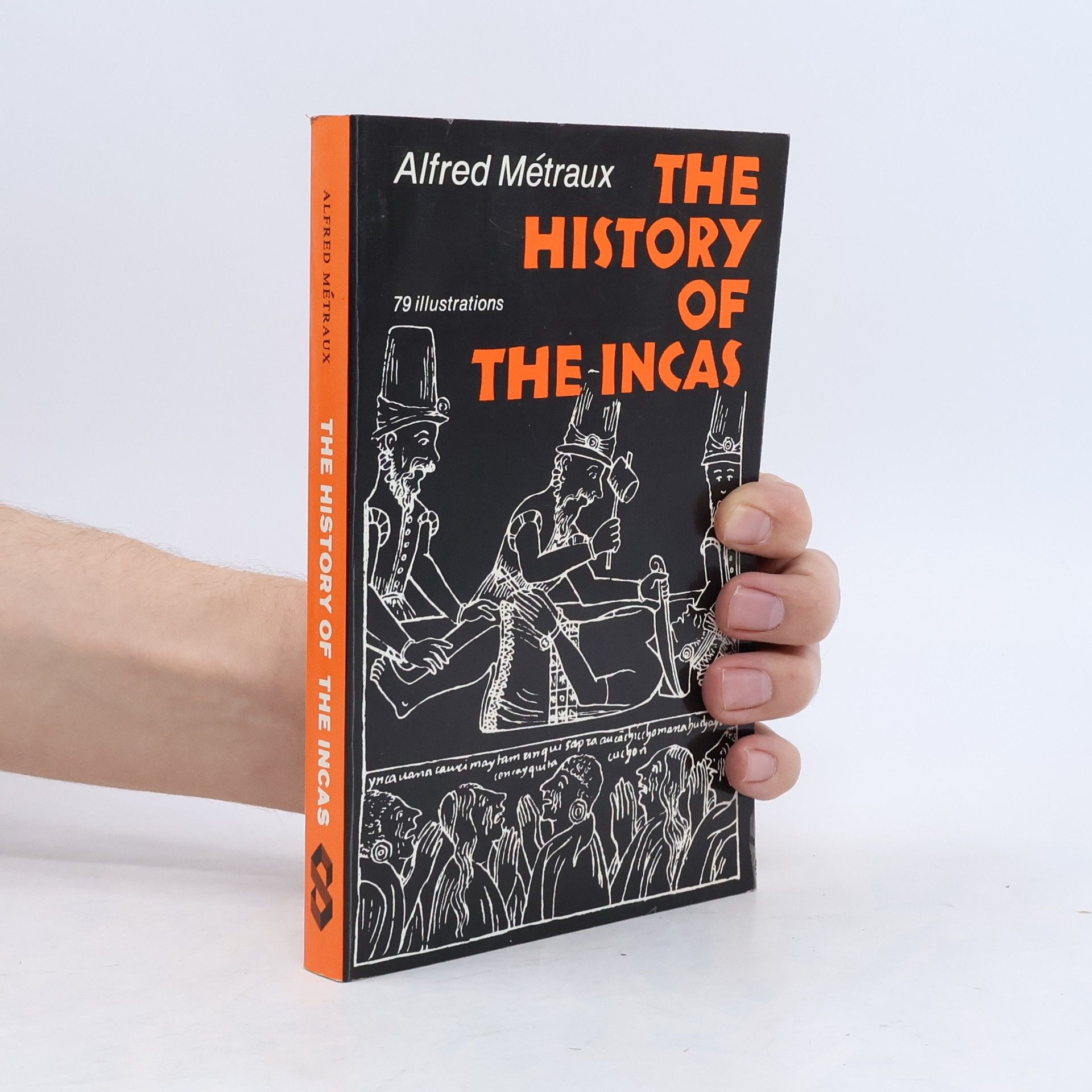 Métraux Alfred The History of the Incas