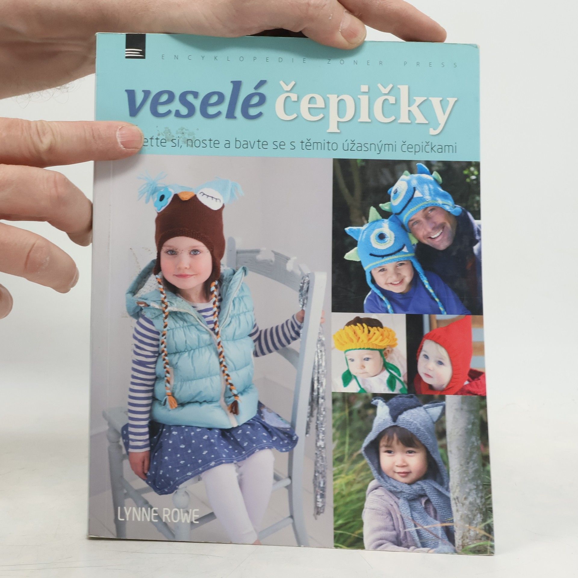 Lynne Rowe Veselé čepičky. Upleťte si, noste a milujte tyto úžasné a zábavné čepičky