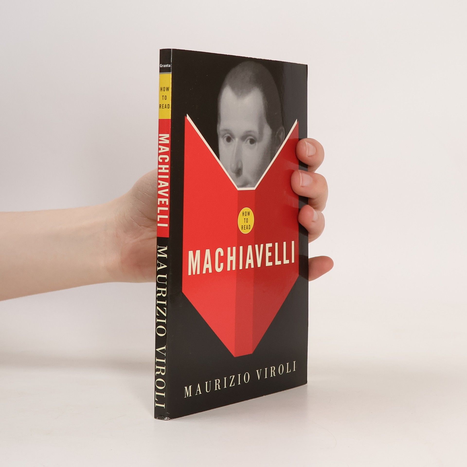 Maurizio Viroli How to Read Machiavelli