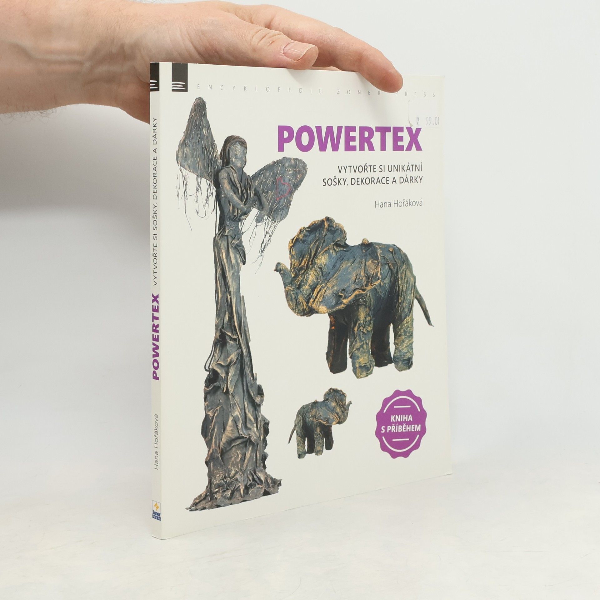 Hana Horáková Powertex : vytvořte si unikátní sošky, dekorace a dárky