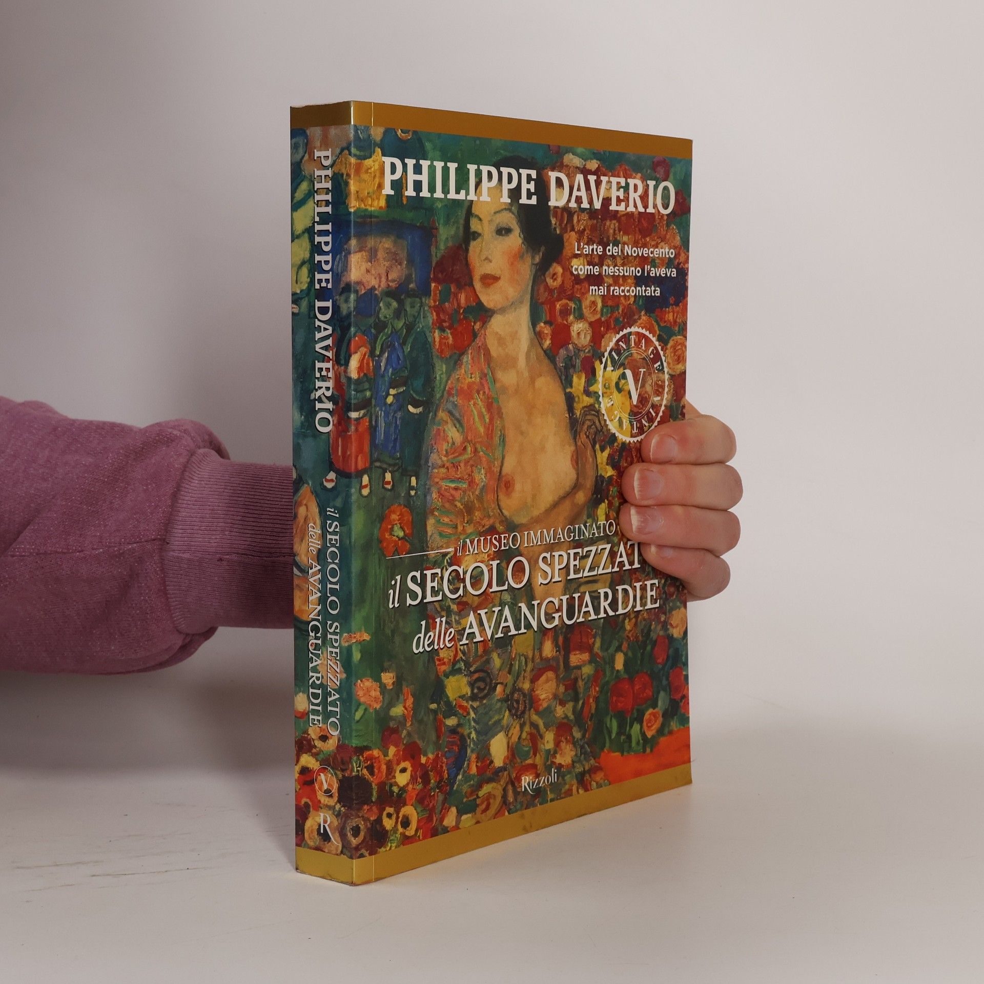Philippe Daverio Il secolo spezzato delle avanguardie. Il museo immaginato